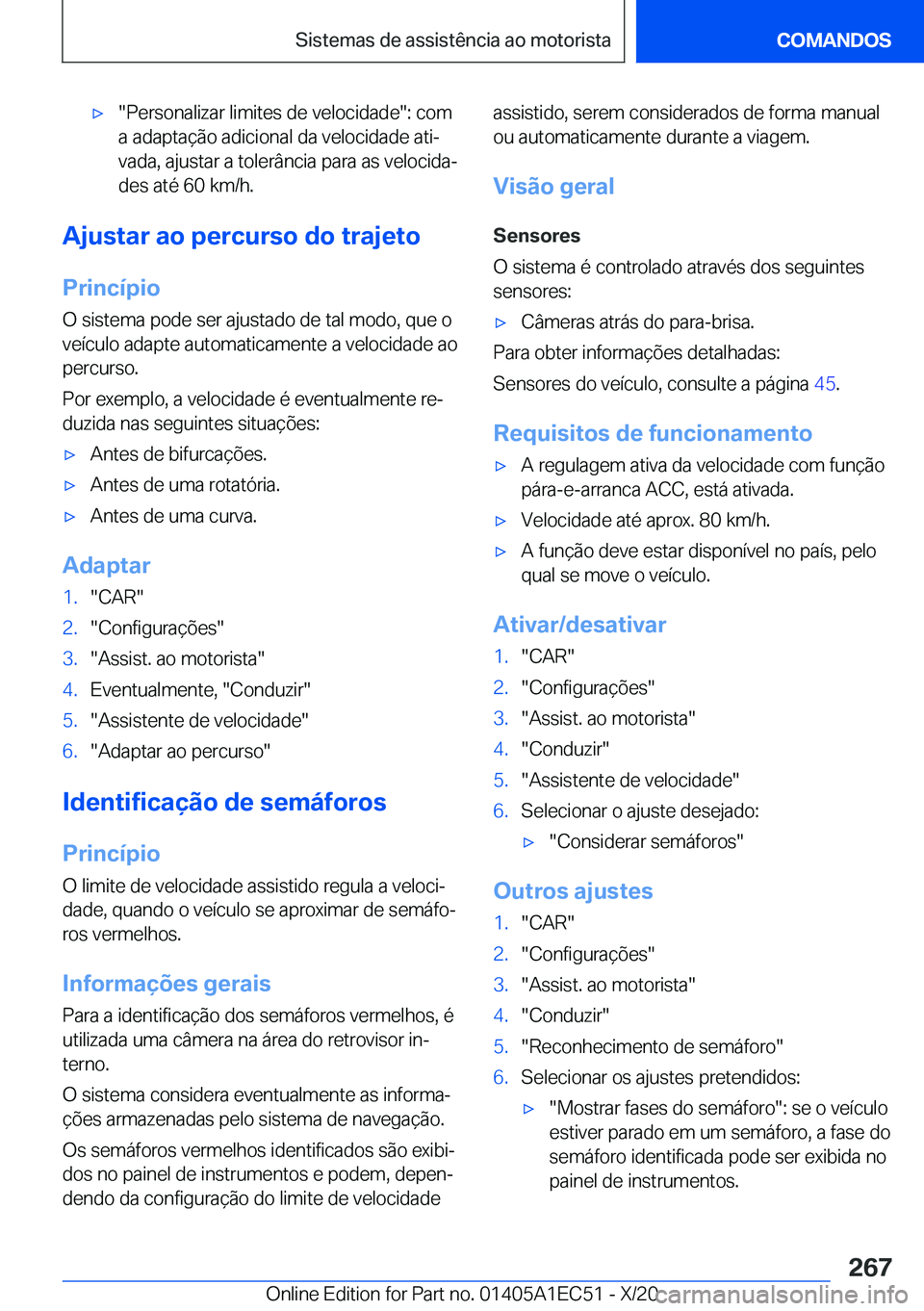 BMW 8 SERIES GRAN COUPE 2021  Manual do condutor (in Portuguese) x��P�e�r�s�o�n�a�l�i�z�a�r��l�i�m�i�t�e�s��d�e��v�e�l�o�c�i�d�a�d�e��:��c�o�m
�a��a�d�a�p�t�a�