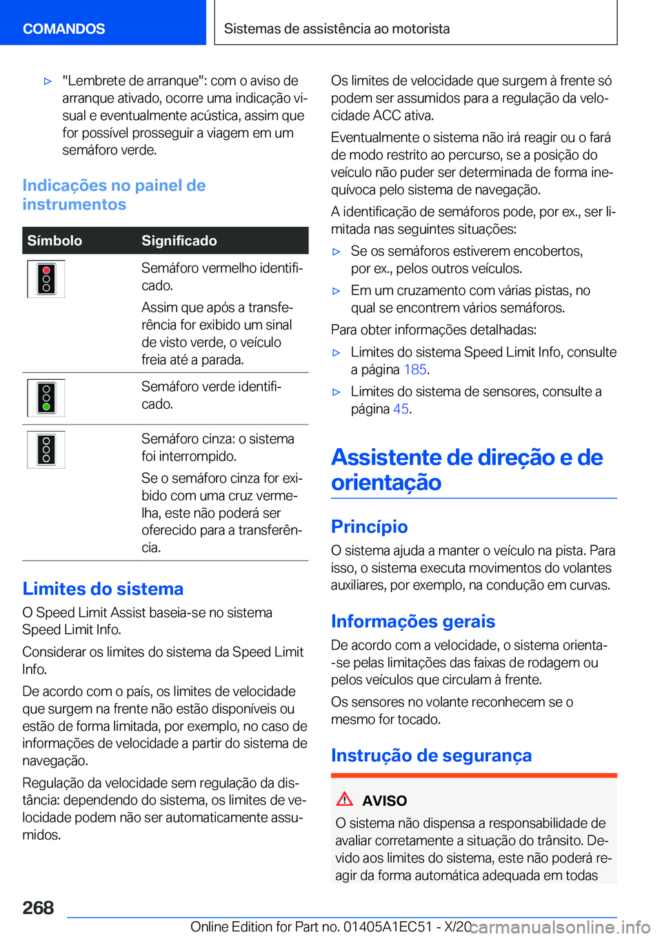 BMW 8 SERIES GRAN COUPE 2021  Manual do condutor (in Portuguese) x��L�e�m�b�r�e�t�e��d�e��a�r�r�a�n�q�u�e��:��c�o�m��o��a�v�i�s�o��d�e
�a�r�r�a�n�q�u�e��a�t�i�v�a�d�o�,��o�c�o�r�r�e��u�m�a��i�n�d�i�c�a�