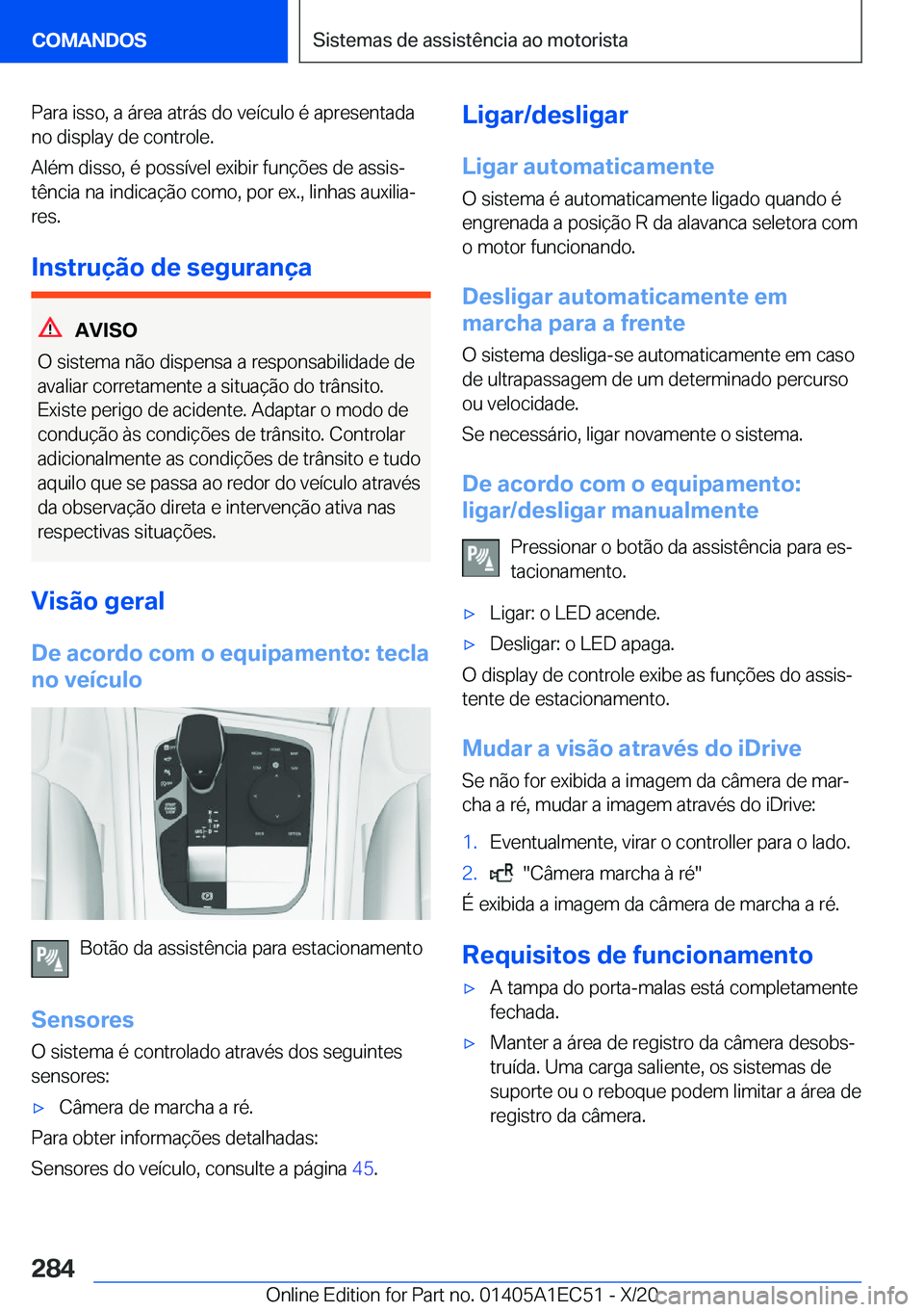 BMW 8 SERIES GRAN COUPE 2021  Manual do condutor (in Portuguese) �P�a�r�a��i�s�s�o�,��a��á�r�e�a��a�t�r�á�s��d�o��v�e�