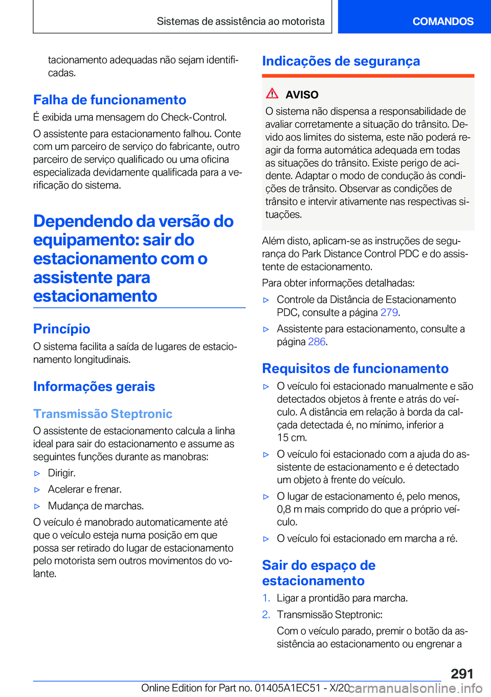BMW 8 SERIES GRAN COUPE 2021  Manual do condutor (in Portuguese) �t�a�c�i�o�n�a�m�e�n�t�o��a�d�e�q�u�a�d�a�s��n�ã�o��s�e�j�a�m��i�d�e�n�t�i�f�iª�c�a�d�a�s�.
�F�a�l�h�a��d�e��f�u�n�c�i�o�n�a�m�e�n�t�o
�