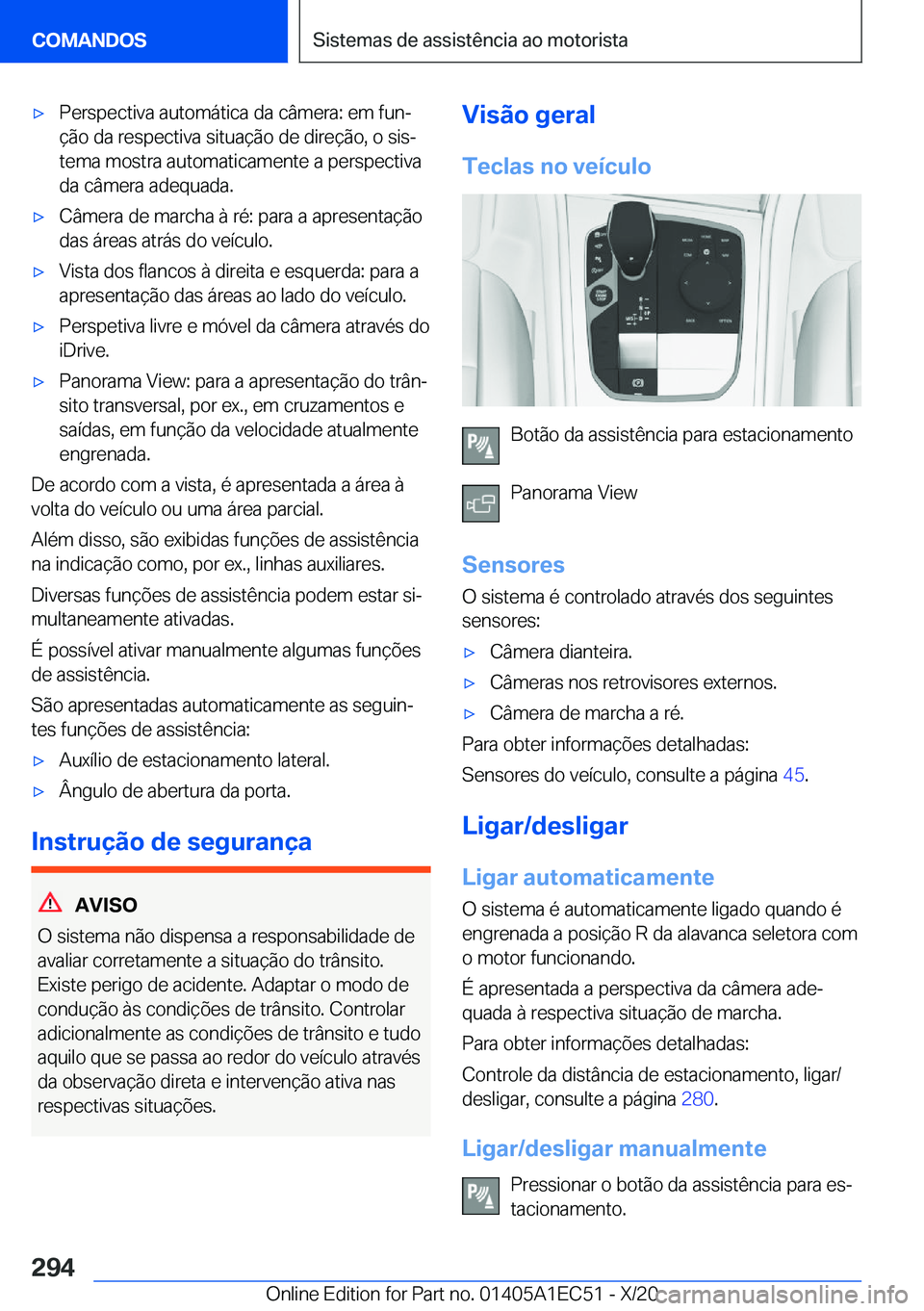BMW 8 SERIES GRAN COUPE 2021  Manual do condutor (in Portuguese) x�P�e�r�s�p�e�c�t�i�v�a��a�u�t�o�m�á�t�i�c�a��d�a��c�â�m�e�r�a�:��e�m��f�u�nª�
