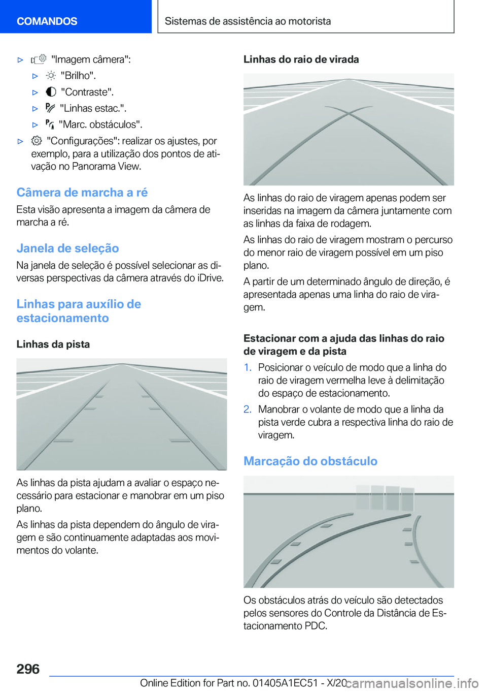 BMW 8 SERIES GRAN COUPE 2021  Manual do condutor (in Portuguese) x����I�m�a�g�e�m��c�â�m�e�r�a��:x����B�r�i�l�h�o��.x����C�o�n�t�r�a�s�t�e��.x����L�i�n�h�a�s��e�s�t�a�c�.��.x����M�a�r�c�.��o�b�s�t�á�c�u�l�o�s��.x����C�o�n�f�i�g�u�r