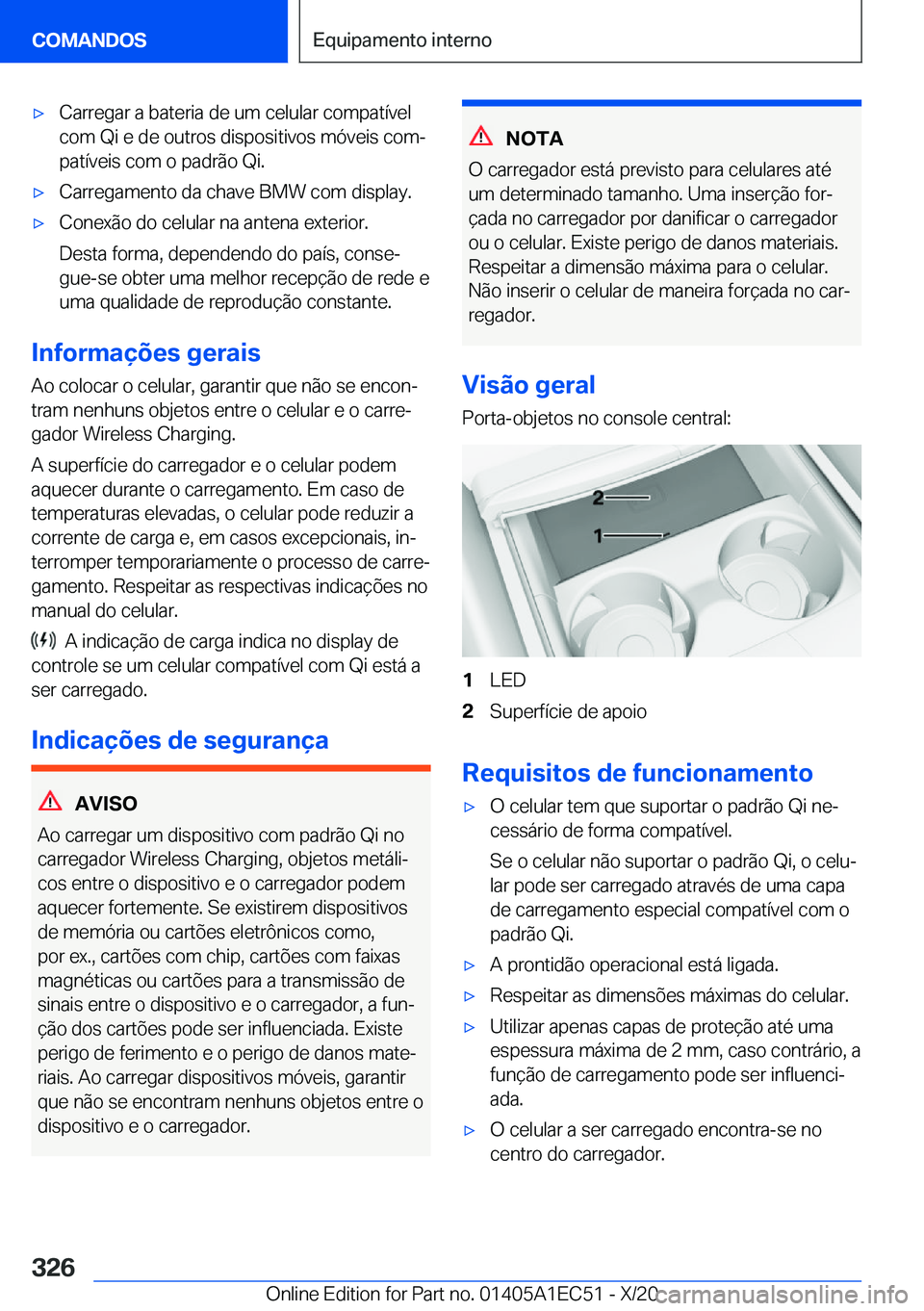 BMW 8 SERIES GRAN COUPE 2021  Manual do condutor (in Portuguese) x�C�a�r�r�e�g�a�r��a��b�a�t�e�r�i�a��d�e��u�m��c�e�l�u�l�a�r��c�o�m�p�a�t�