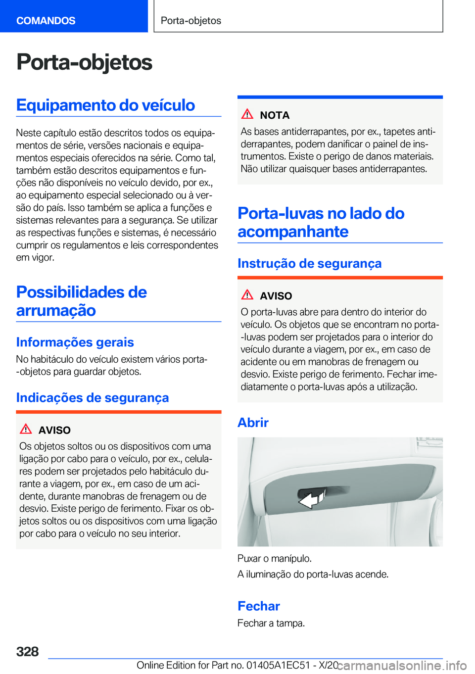 BMW 8 SERIES GRAN COUPE 2021  Manual do condutor (in Portuguese) �P�o�r�t�a�-�o�b�j�e�t�o�s�E�q�u�i�p�a�m�e�n�t�o��d�o��v�e�