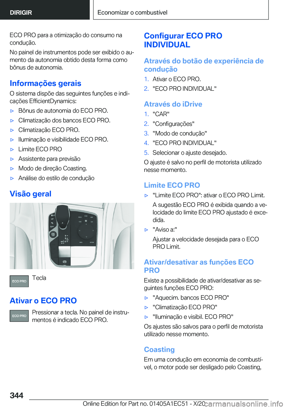 BMW 8 SERIES GRAN COUPE 2021  Manual do condutor (in Portuguese) �E�C�O��P�R�O��p�a�r�a��a��o�t�i�m�i�z�a�