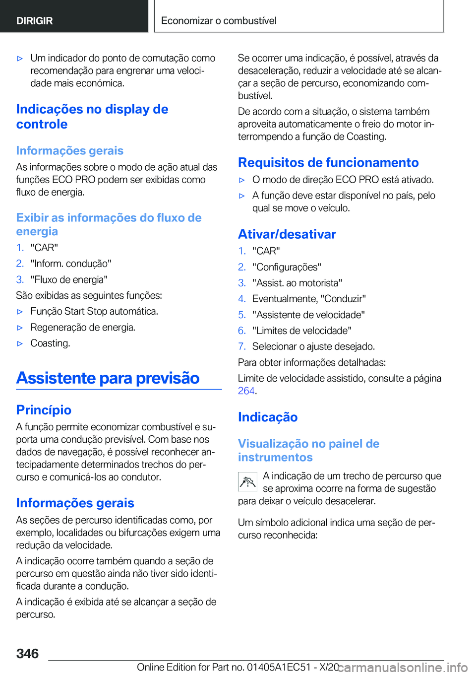 BMW 8 SERIES GRAN COUPE 2021  Manual do condutor (in Portuguese) x�U�m��i�n�d�i�c�a�d�o�r��d�o��p�o�n�t�o��d�e��c�o�m�u�t�a�