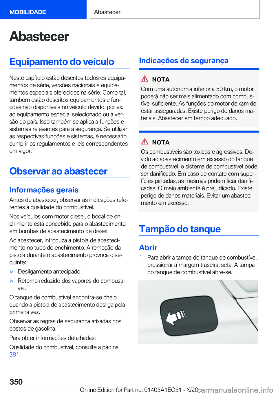 BMW 8 SERIES GRAN COUPE 2021  Manual do condutor (in Portuguese) �A�b�a�s�t�e�c�e�r�E�q�u�i�p�a�m�e�n�t�o��d�o��v�e�
