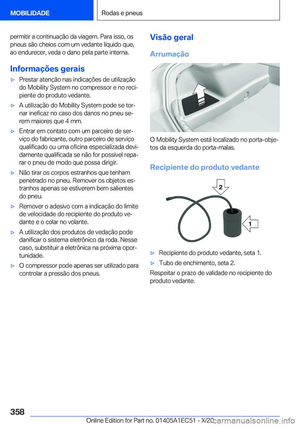 BMW 8 SERIES GRAN COUPE 2021  Manual do condutor (in Portuguese) �p�e�r�m�i�t�i�r��a��c�o�n�t�i�n�u�a�