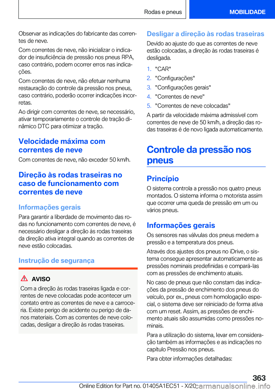 BMW 8 SERIES GRAN COUPE 2021  Manual do condutor (in Portuguese) �O�b�s�e�r�v�a�r��a�s��i�n�d�i�c�a�