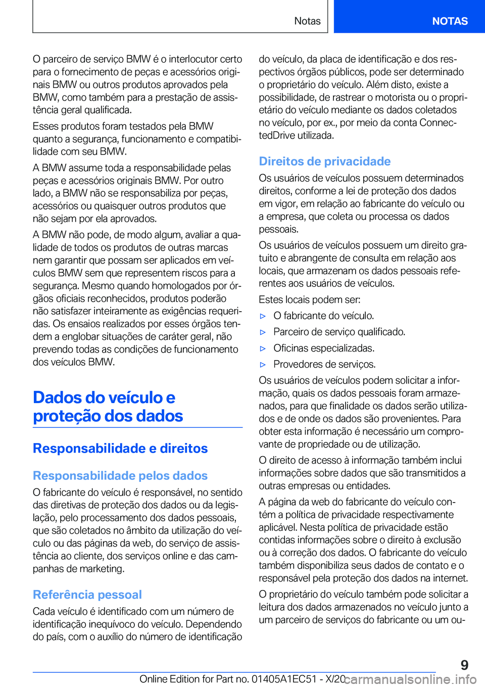 BMW 8 SERIES GRAN COUPE 2021  Manual do condutor (in Portuguese) �O��p�a�r�c�e�i�r�o��d�e��s�e�r�v�i�