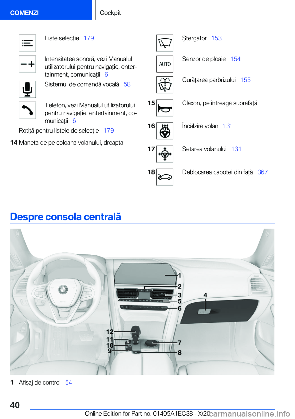 BMW 8 SERIES GRAN COUPE 2021  Ghiduri De Utilizare (in Romanian) �L�i�s�t�e��s�e�l�e�c*�i�e\_�1�7�9�I�n�t�e�n�s�i�t�a�t�e�a��s�o�n�o�r�ă�,��v�e�z�i��M�a�n�u�a�l�u�l
�u�t�i�l�i�z�a�t�o�r�u�l�u�i��p�e�n�t�r�u��n�a�v�i�g�a*�i�e�,��e�n�t�e�rj
�t�a�i�n�m�e�