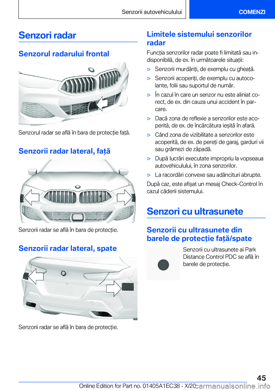 BMW 8 SERIES GRAN COUPE 2021  Ghiduri De Utilizare (in Romanian) �S�e�n�z�o�r�i��r�a�d�a�r
�S�e�n�z�o�r�u�l��r�a�d�a�r�u�l�u�i��f�r�o�n�t�a�l
�S�e�n�z�o�r�u�l��r�a�d�a�r��s�e��a�f�l�ă��