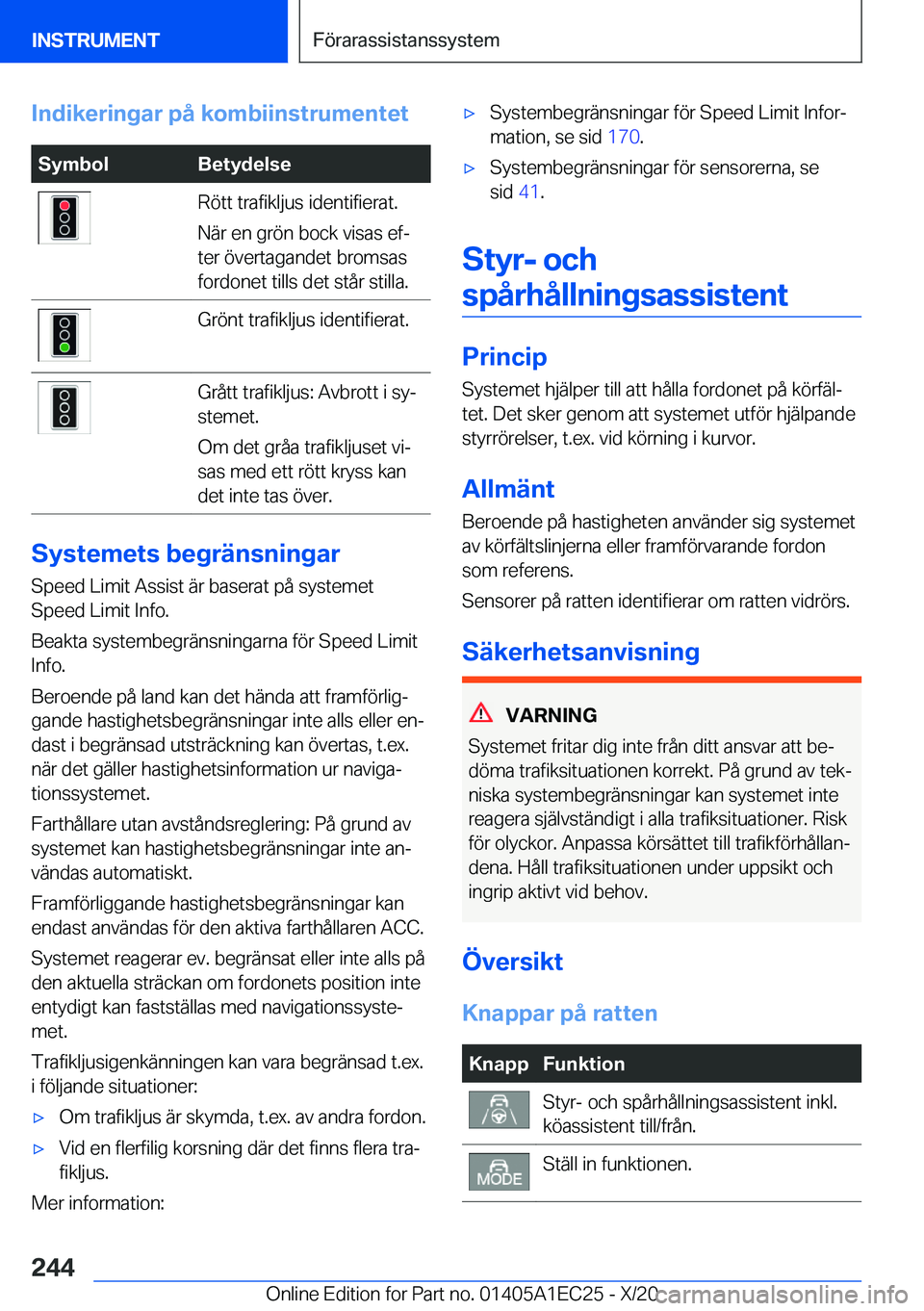 BMW 8 SERIES GRAN COUPE 2021  InstruktionsbÖcker (in Swedish) �I�n�d�i�k�e�r�i�n�g�a�r��p�å��k�o�m�b�i�i�n�s�t�r�u�m�e�n�t�e�t�S�y�m�b�o�l�B�e�t�y�d�e�l�s�e�R�