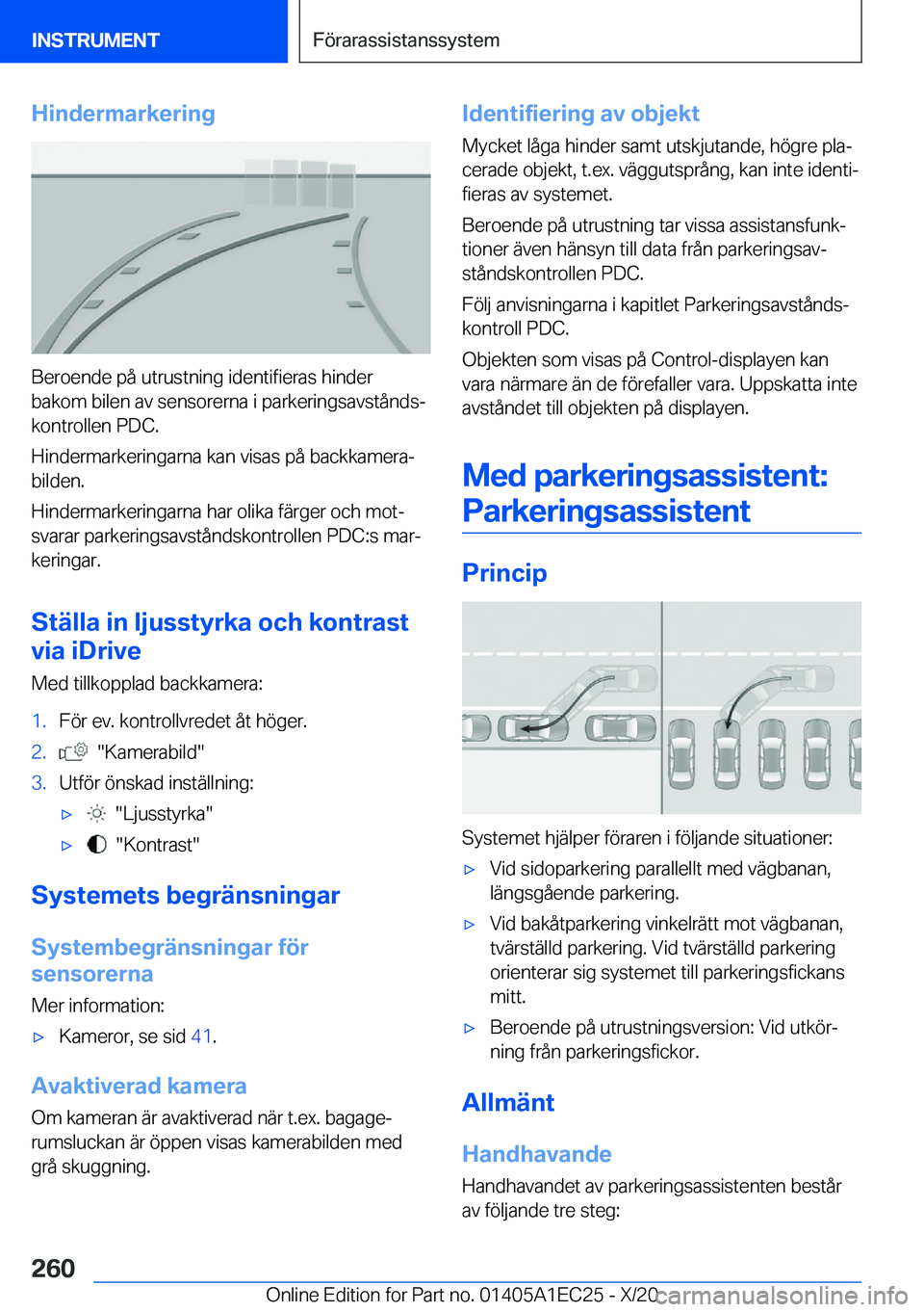 BMW 8 SERIES GRAN COUPE 2021  InstruktionsbÖcker (in Swedish) �H�i�n�d�e�r�m�a�r�k�e�r�i�n�g
�B�e�r�o�e�n�d�e��p�å��u�t�r�u�s�t�n�i�n�g��i�d�e�n�t�i�f�i�e�r�a�s��h�i�n�d�e�r
�b�a�k�o�m��b�i�l�e�n��a�v��s�e�n�s�o�r�e�r�n�a��i��p�a�r�k�e�r�i�n�g�s�a�v�s�
