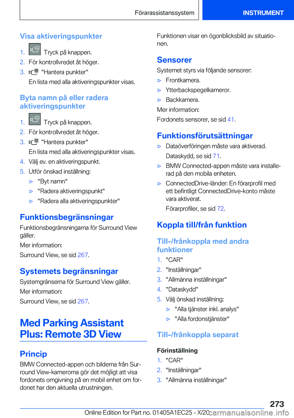 BMW 8 SERIES GRAN COUPE 2021  InstruktionsbÖcker (in Swedish) �V�i�s�a��a�k�t�i�v�e�r�i�n�g�s�p�u�n�k�t�e�r�1�.���T�r�y�c�k��p�å��k�n�a�p�p�e�n�.�2�.�F�