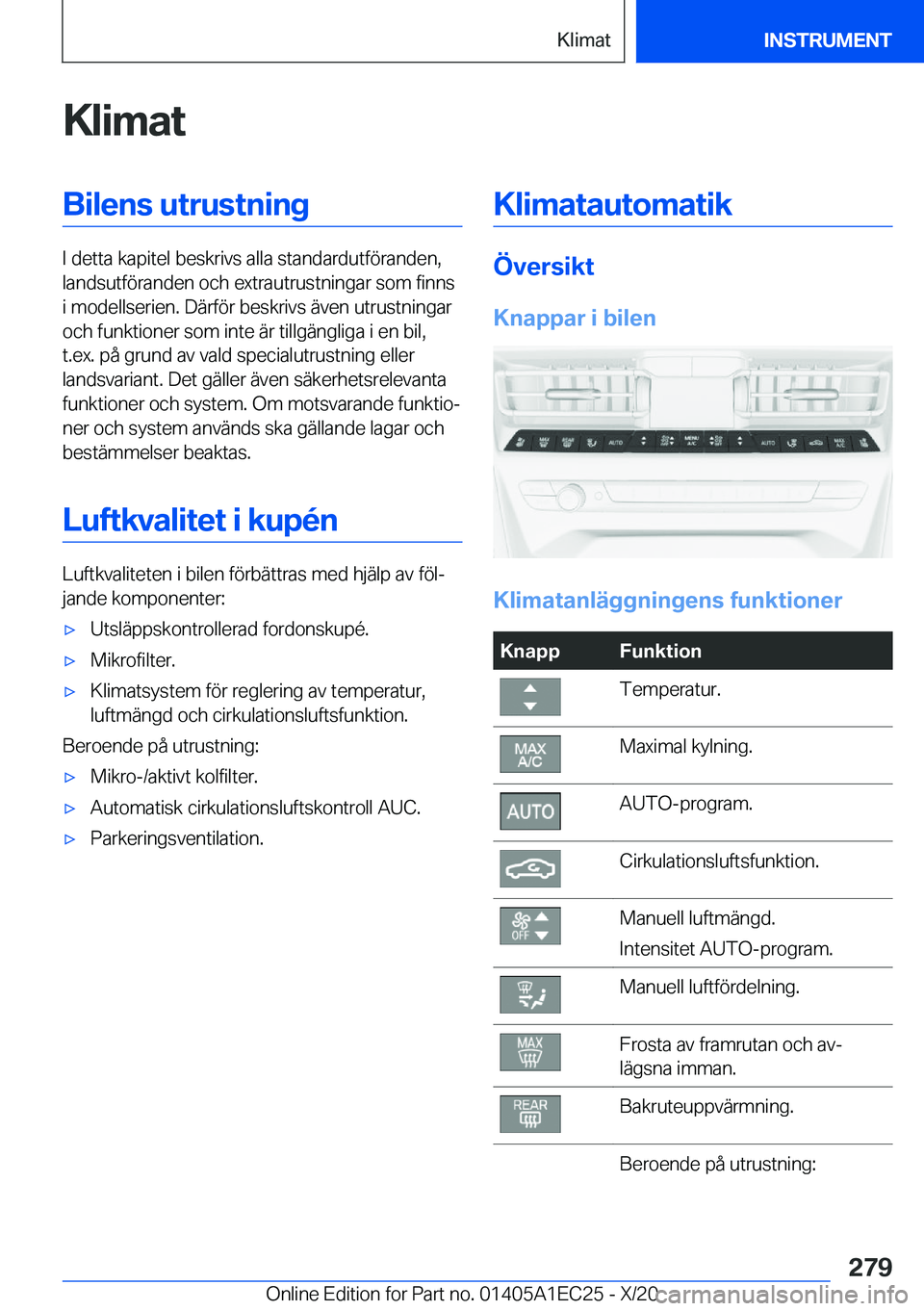 BMW 8 SERIES GRAN COUPE 2021  InstruktionsbÖcker (in Swedish) �K�l�i�m�a�t�B�i�l�e�n�s��u�t�r�u�s�t�n�i�n�g
�I��d�e�t�t�a��k�a�p�i�t�e�l��b�e�s�k�r�i�v�s��a�l�l�a��s�t�a�n�d�a�r�d�u�t�f�