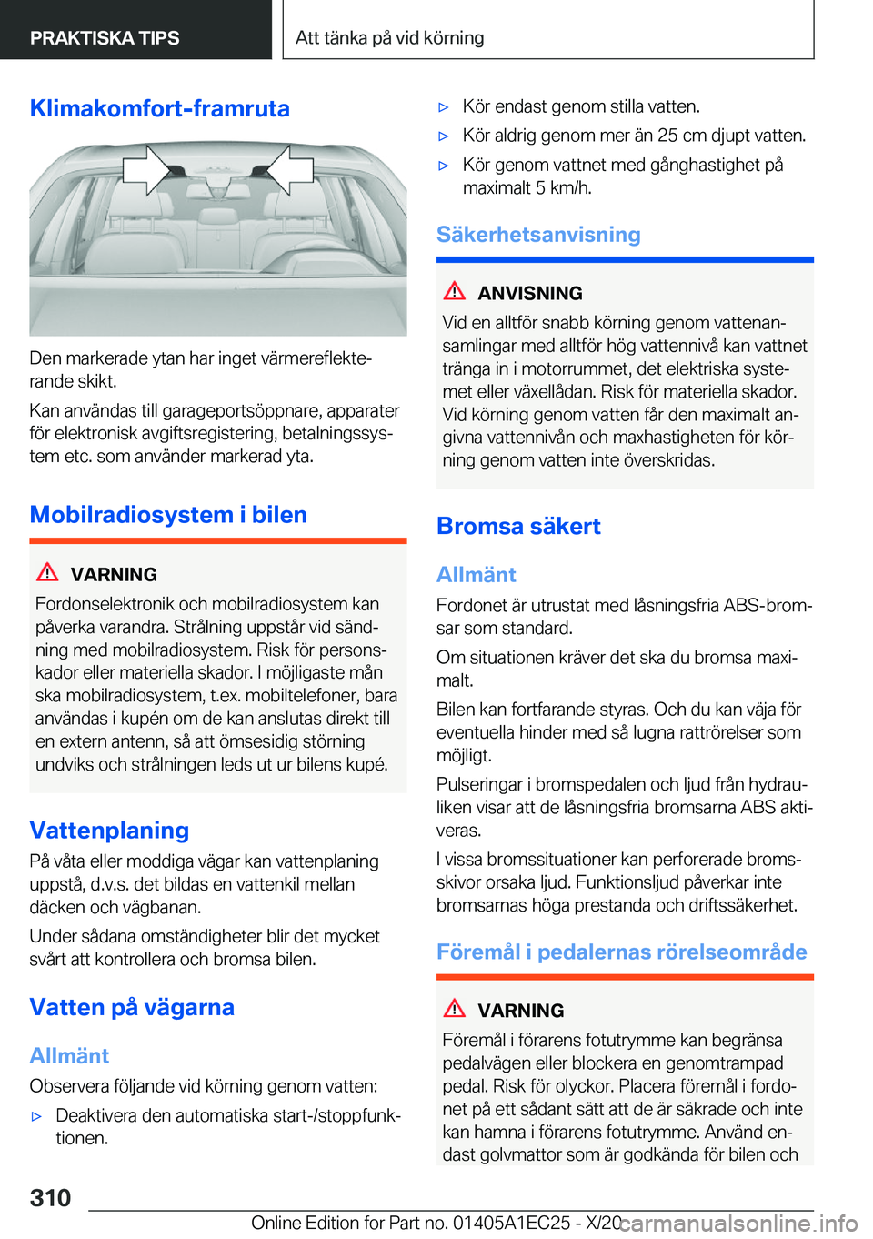 BMW 8 SERIES GRAN COUPE 2021  InstruktionsbÖcker (in Swedish) �K�l�i�m�a�k�o�m�f�o�r�t�-�f�r�a�m�r�u�t�a
�D�e�n��m�a�r�k�e�r�a�d�e��y�t�a�n��h�a�r��i�n�g�e�t��v�ä�r�m�e�r�e�f�l�e�k�t�ej
�r�a�n�d�e��s�k�i�k�t�.
�K�a�n��a�n�v�ä�n�d�a�s��t�i�l�l��g�a�r�