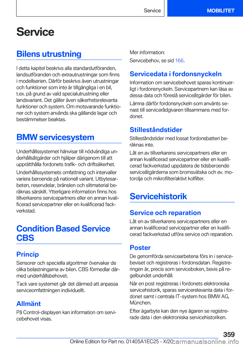 BMW 8 SERIES GRAN COUPE 2021  InstruktionsbÖcker (in Swedish) �S�e�r�v�i�c�e�B�i�l�e�n�s��u�t�r�u�s�t�n�i�n�g
�I��d�e�t�t�a��k�a�p�i�t�e�l��b�e�s�k�r�i�v�s��a�l�l�a��s�t�a�n�d�a�r�d�u�t�f�