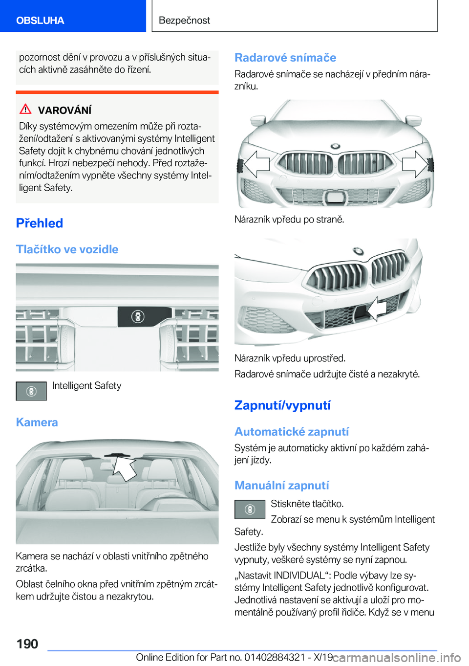 BMW 8 SERIES GRAN COUPE 2020  Návod na použití (in Czech) �p�o�z�o�r�n�o�s�t��d�