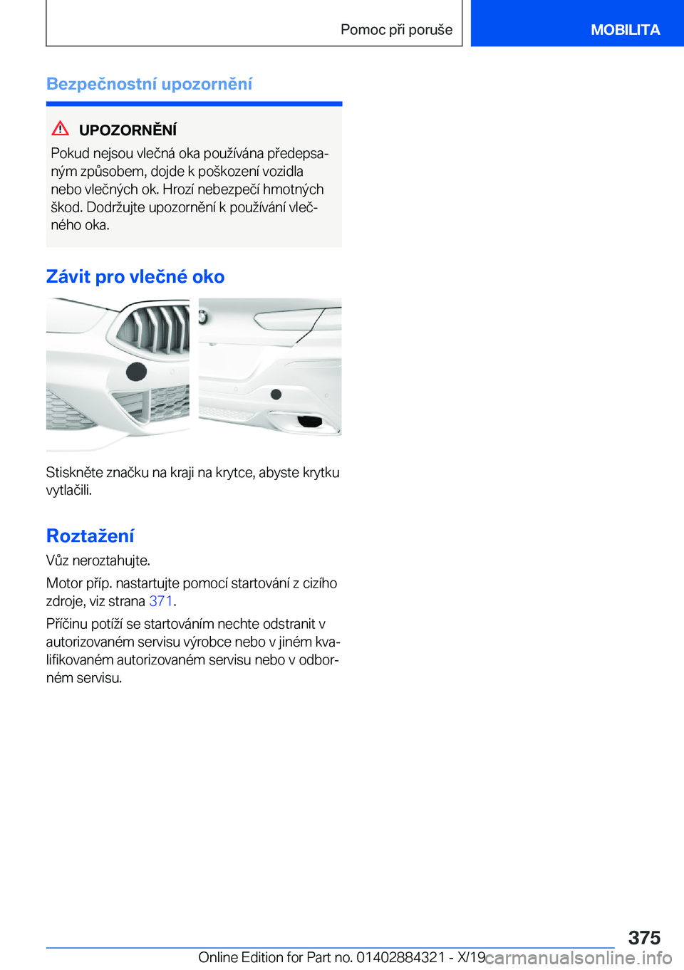 BMW 8 SERIES GRAN COUPE 2020  Návod na použití (in Czech) �B�e�z�p�e�č�n�o�s�t�n�