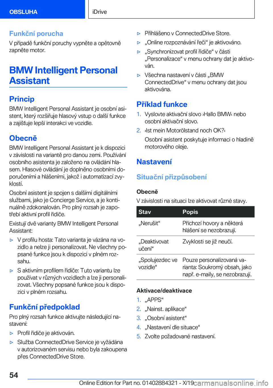 BMW 8 SERIES GRAN COUPE 2020  Návod na použití (in Czech) �F�u�n�k�č�n�
