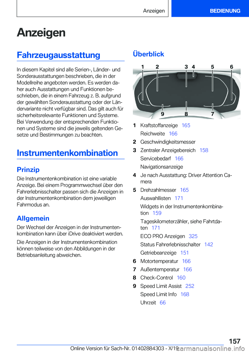 BMW 8 SERIES GRAN COUPE 2020  Betriebsanleitungen (in German) �A�n�z�e�i�g�e�n�F�a�h�r�z�e�u�g�a�u�s�s�t�a�t�t�u�n�g
�I�n��d�i�e�s�e�m��K�a�p�i�t�e�l��s�i�n�d��a�l�l�e��S�e�r�i�e�n�-�,��L�