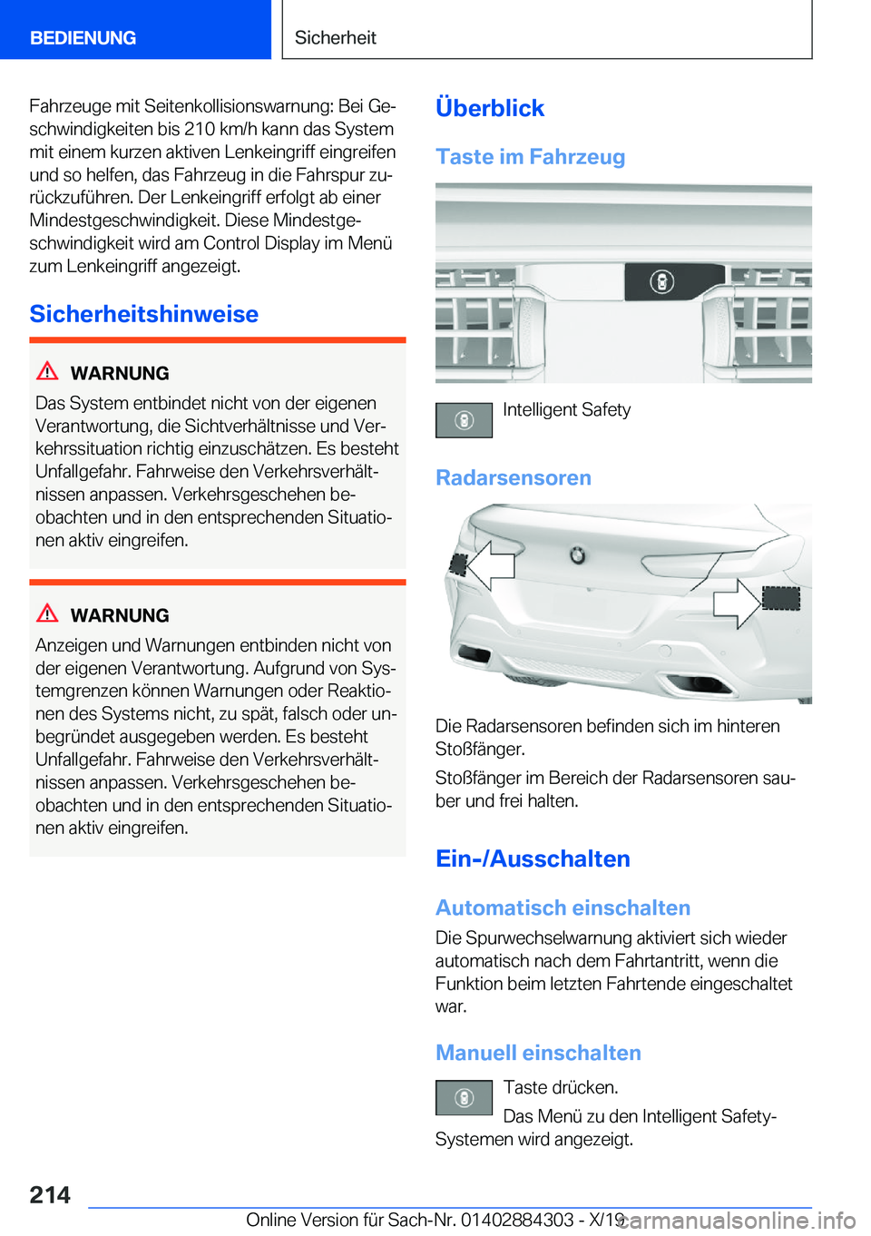 BMW 8 SERIES GRAN COUPE 2020  Betriebsanleitungen (in German) �F�a�h�r�z�e�u�g�e��m�i�t��S�e�i�t�e�n�k�o�l�l�i�s�i�o�n�s�w�a�r�n�u�n�g�:��B�e�i��G�ej�s�c�h�w�i�n�d�i�g�k�e�i�t�e�n��b�i�s��2�1�0��k�m�/�h��k�a�n�n��d�a�s��S�y�s�t�e�m�m�i�t��e�i�n�e�m�