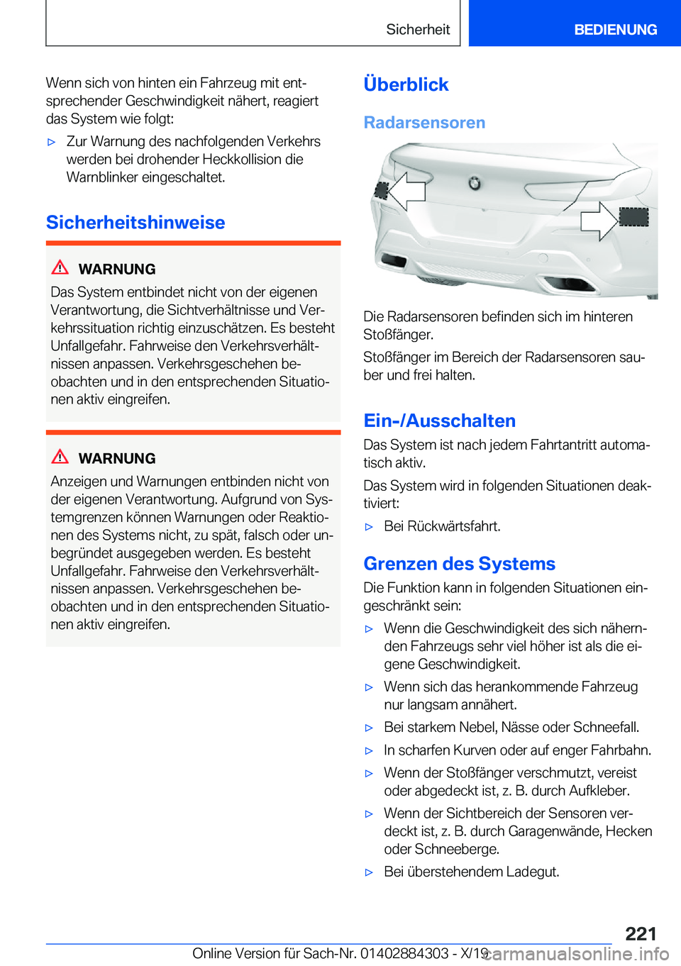 BMW 8 SERIES GRAN COUPE 2020  Betriebsanleitungen (in German) �W�e�n�n��s�i�c�h��v�o�n��h�i�n�t�e�n��e�i�n��F�a�h�r�z�e�u�g��m�i�t��e�n�tj�s�p�r�e�c�h�e�n�d�e�r��G�e�s�c�h�w�i�n�d�i�g�k�e�i�t��n�