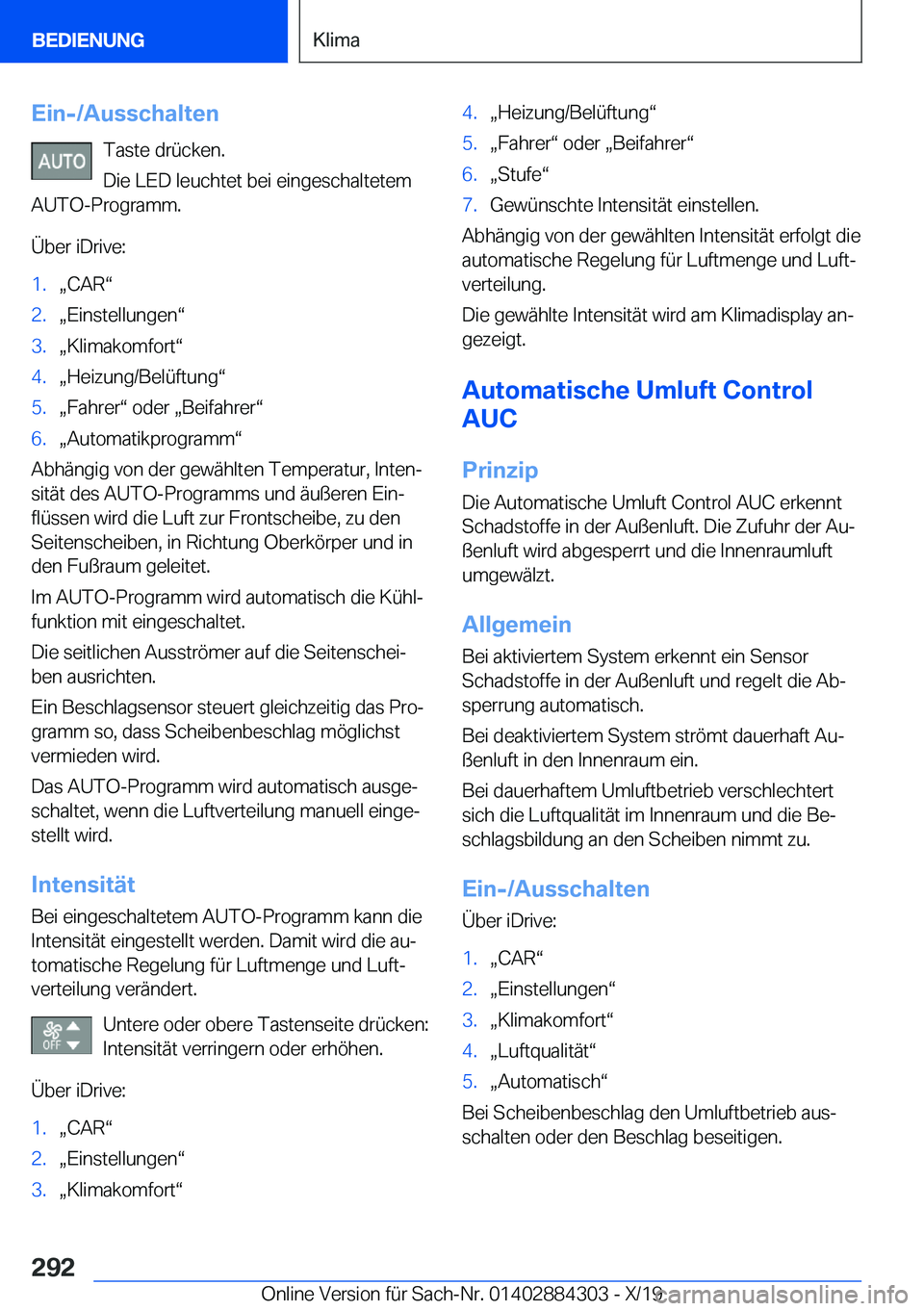 BMW 8 SERIES GRAN COUPE 2020  Betriebsanleitungen (in German) �E�i�n�-�/�A�u�s�s�c�h�a�l�t�e�n�T�a�s�t�e��d�r�