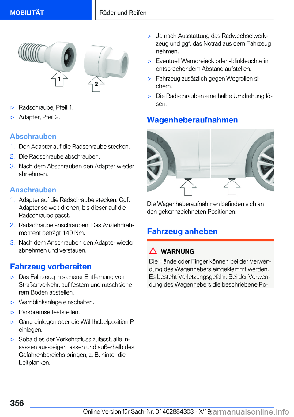 BMW 8 SERIES GRAN COUPE 2020  Betriebsanleitungen (in German) x�R�a�d�s�c�h�r�a�u�b�e�,��P�f�e�i�l��1�.x�A�d�a�p�t�e�r�,��P�f�e�i�l��2�.
�A�b�s�c�h�r�a�u�b�e�n
�1�.�D�e�n��A�d�a�p�t�e�r��a�u�f��d�i�e��R�a�d�s�c�h�r�a�u�b�e��s�t�e�c�k�e�n�.�2�.�D�i�e�