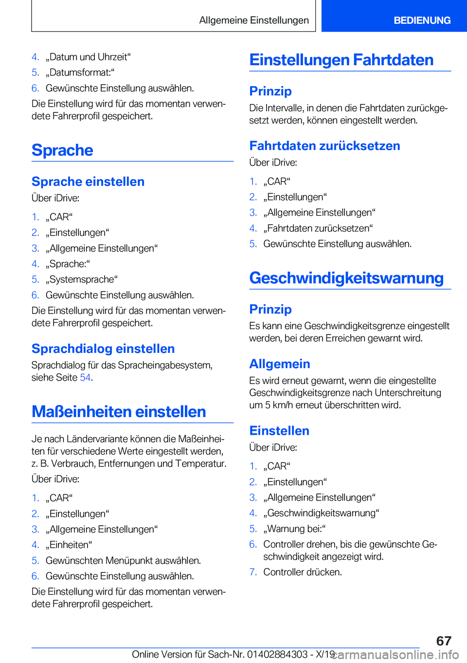 BMW 8 SERIES GRAN COUPE 2020  Betriebsanleitungen (in German) �4�.x�D�a�t�u�m��u�n�d��U�h�r�z�e�i�tv�5�.x�D�a�t�u�m�s�f�o�r�m�a�t�:v�6�.�G�e�w�