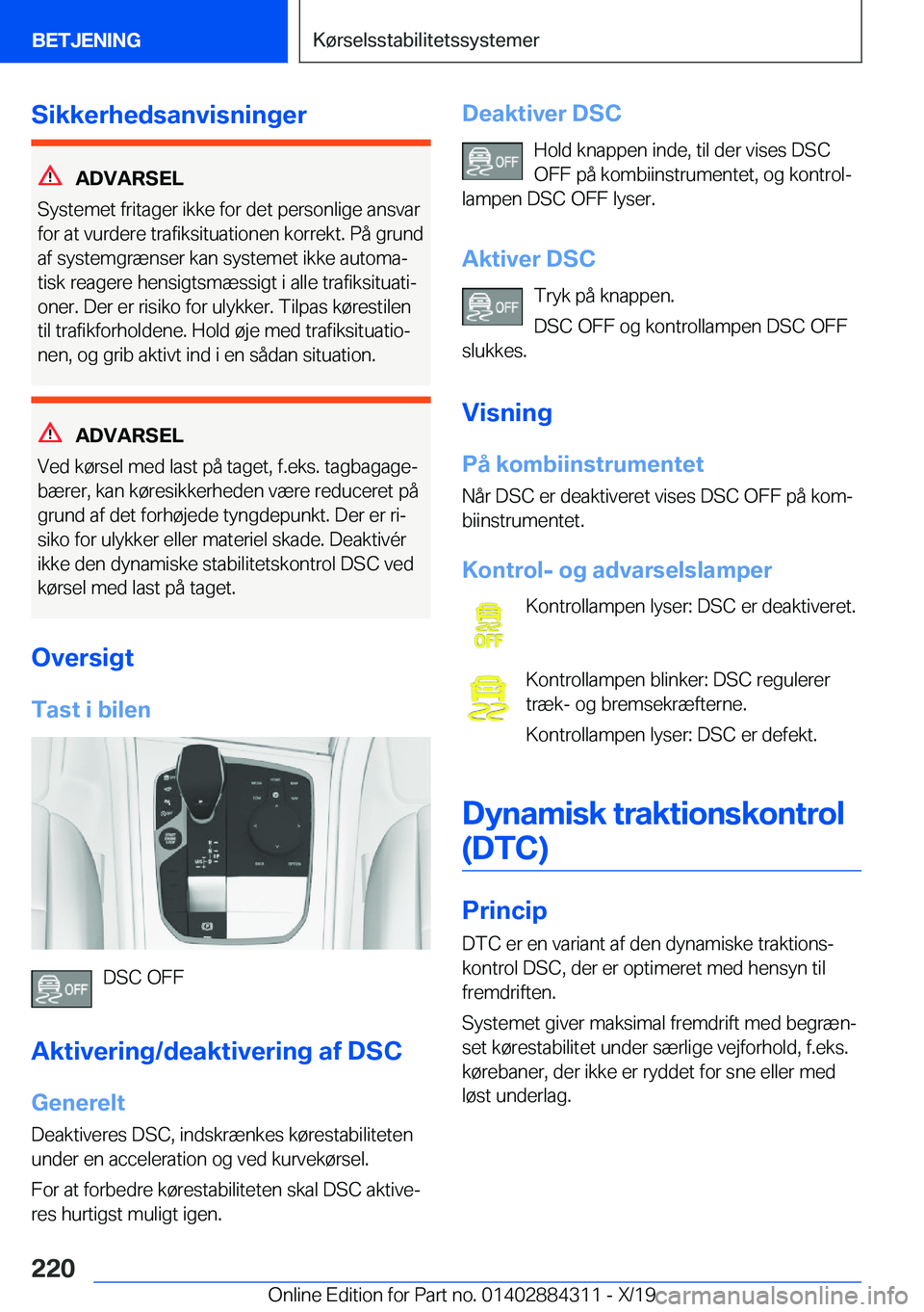 BMW 8 SERIES GRAN COUPE 2020  InstruktionsbØger (in Danish) �S�i�k�k�e�r�h�e�d�s�a�n�v�i�s�n�i�n�g�e�r
�A�D�V�A�R�S�E�L
�S�y�s�t�e�m�e�t��f�r�i�t�a�g�e�r��i�k�k�e��f�o�r��d�e�t��p�e�r�s�o�n�l�i�g�e��a�n�s�v�a�r �f�o�r��a�t��v�u�r�d�e�r�e��t�r�a�f�i�k�