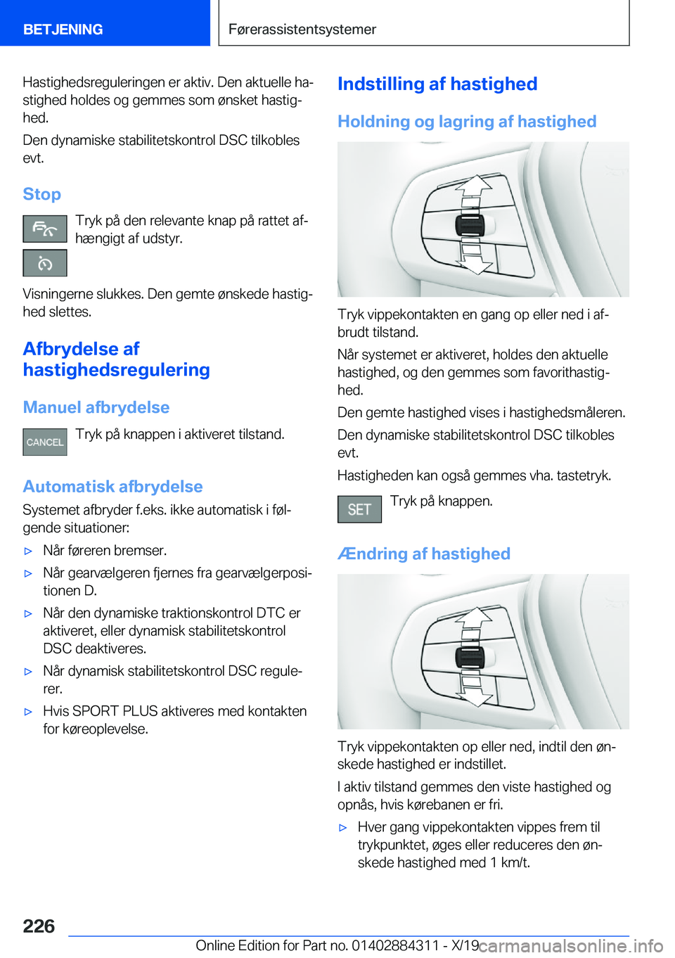 BMW 8 SERIES GRAN COUPE 2020  InstruktionsbØger (in Danish) �H�a�s�t�i�g�h�e�d�s�r�e�g�u�l�e�r�i�n�g�e�n��e�r��a�k�t�i�v�.��D�e�n��a�k�t�u�e�l�l�e��h�aj�s�t�i�g�h�e�d��h�o�l�d�e�s��o�g��g�e�m�m�e�s��s�o�m��