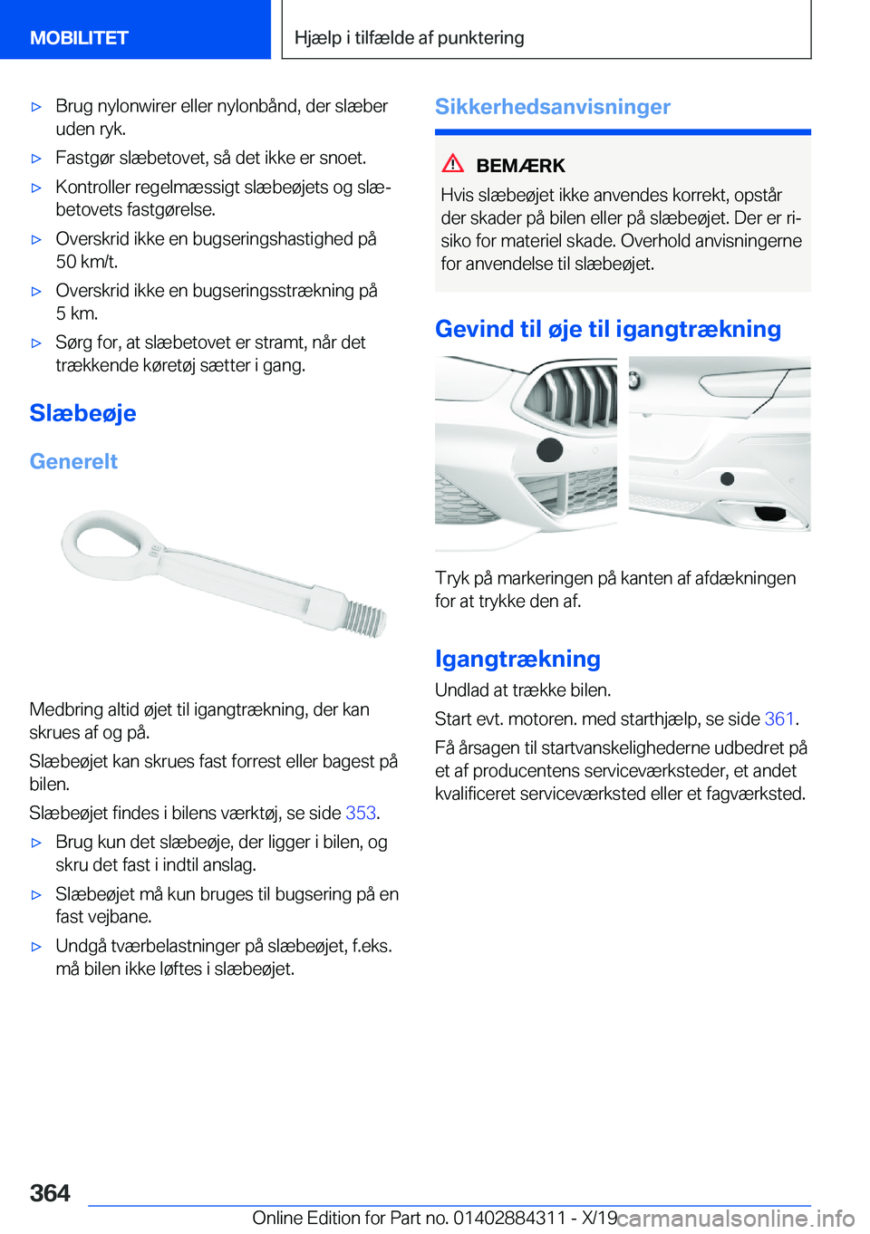 BMW 8 SERIES GRAN COUPE 2020  InstruktionsbØger (in Danish) 'x�B�r�u�g��n�y�l�o�n�w�i�r�e�r��e�l�l�e�r��n�y�l�o�n�b�å�n�d�,��d�e�r��s�l�æ�b�e�r
�u�d�e�n��r�y�k�.'x�F�a�s�t�g�
