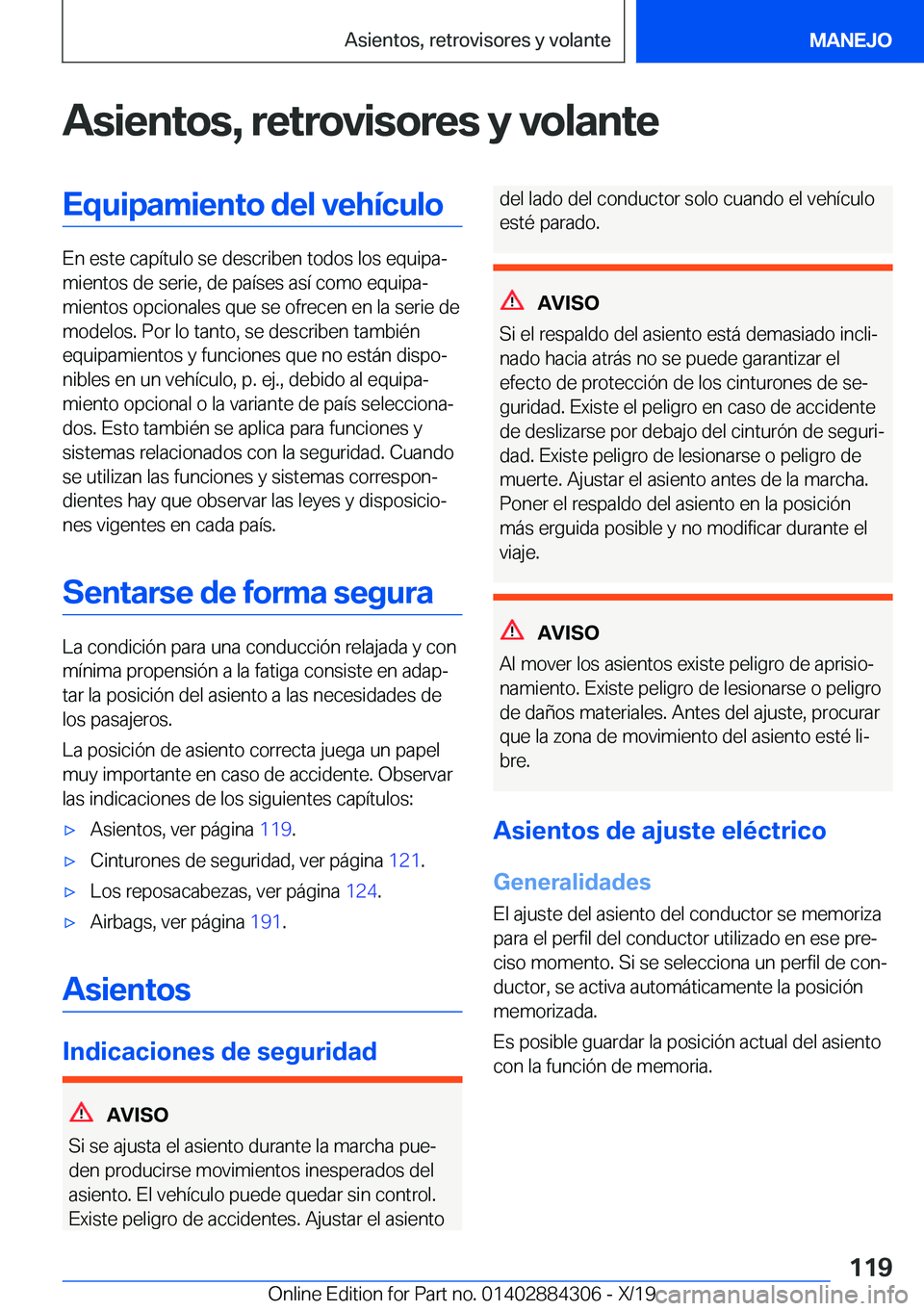 BMW 8 SERIES GRAN COUPE 2020  Manuales de Empleo (in Spanish) �A�s�i�e�n�t�o�s�,��r�e�t�r�o�v�i�s�o�r�e�s��y��v�o�l�a�n�t�e�E�q�u�i�p�a�m�i�e�n�t�o��d�e�l��v�e�h�
