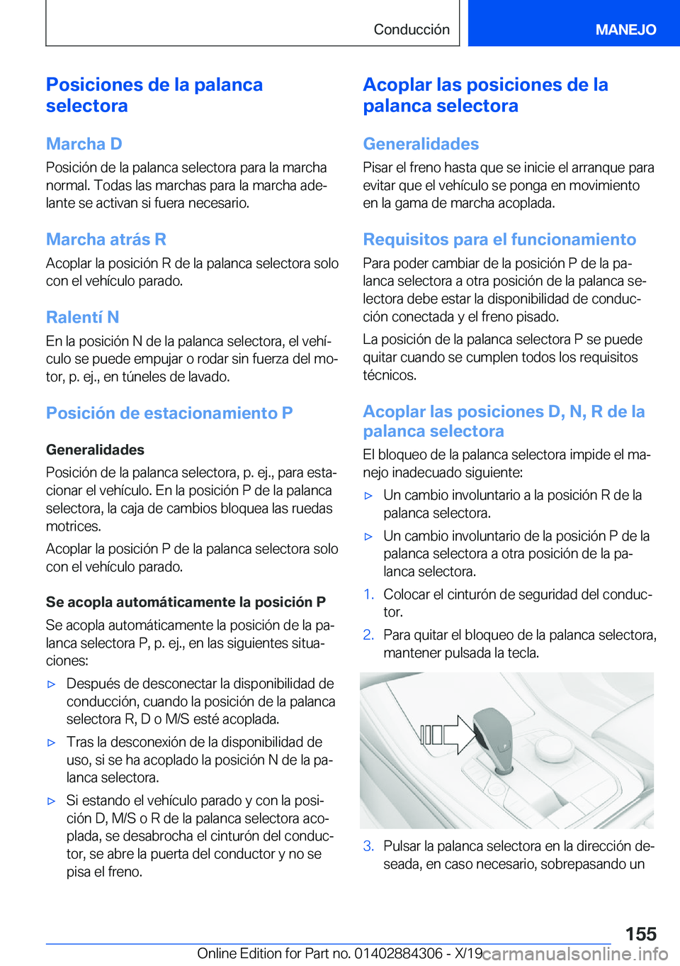 BMW 8 SERIES GRAN COUPE 2020  Manuales de Empleo (in Spanish) �P�o�s�i�c�i�o�n�e�s��d�e��l�a��p�a�l�a�n�c�a
�s�e�l�e�c�t�o�r�a
�M�a�r�c�h�a��D�P�o�s�i�c�i�
