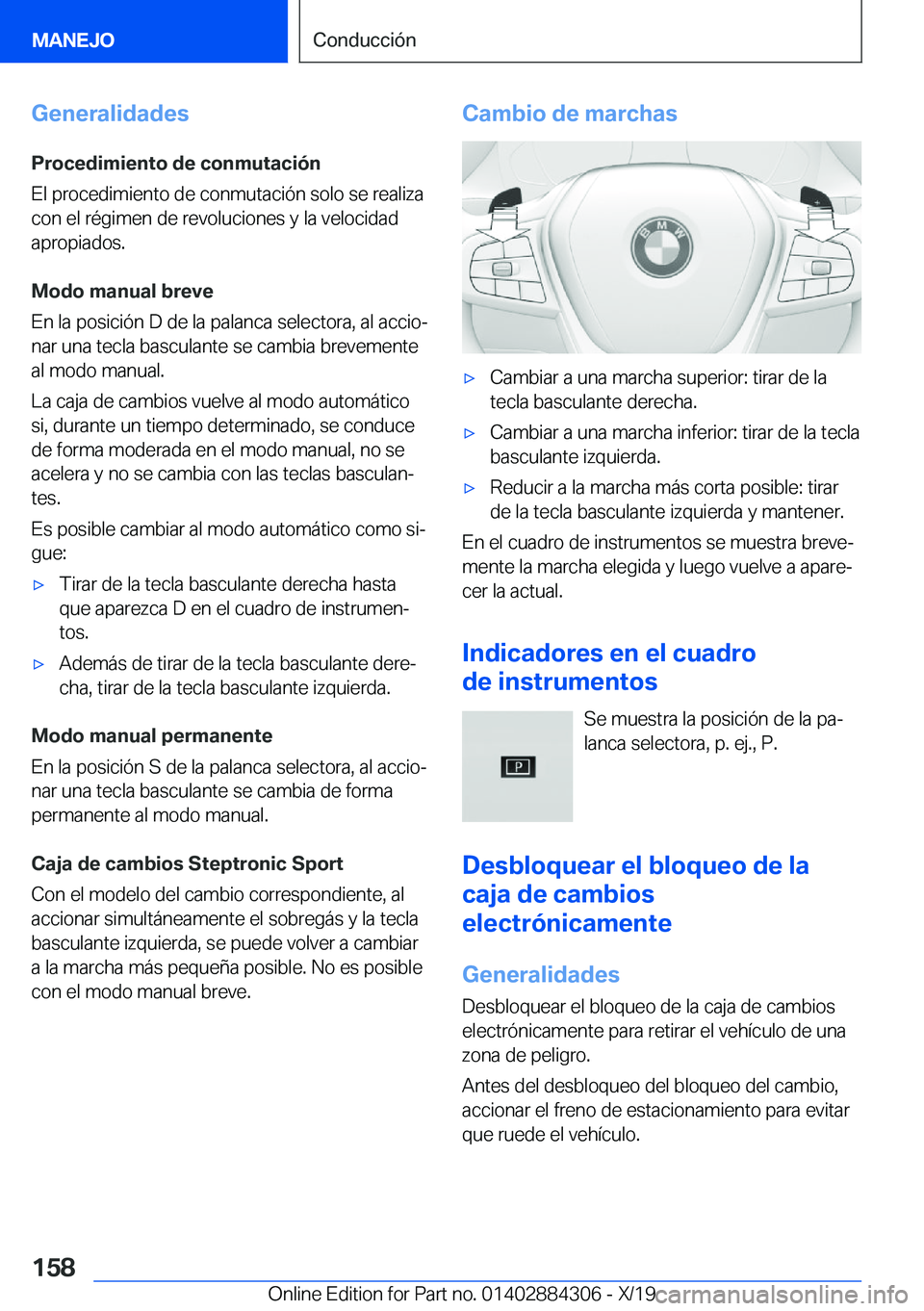 BMW 8 SERIES GRAN COUPE 2020  Manuales de Empleo (in Spanish) �G�e�n�e�r�a�l�i�d�a�d�e�s
�P�r�o�c�e�d�i�m�i�e�n�t�o��d�e��c�o�n�m�u�t�a�c�i�