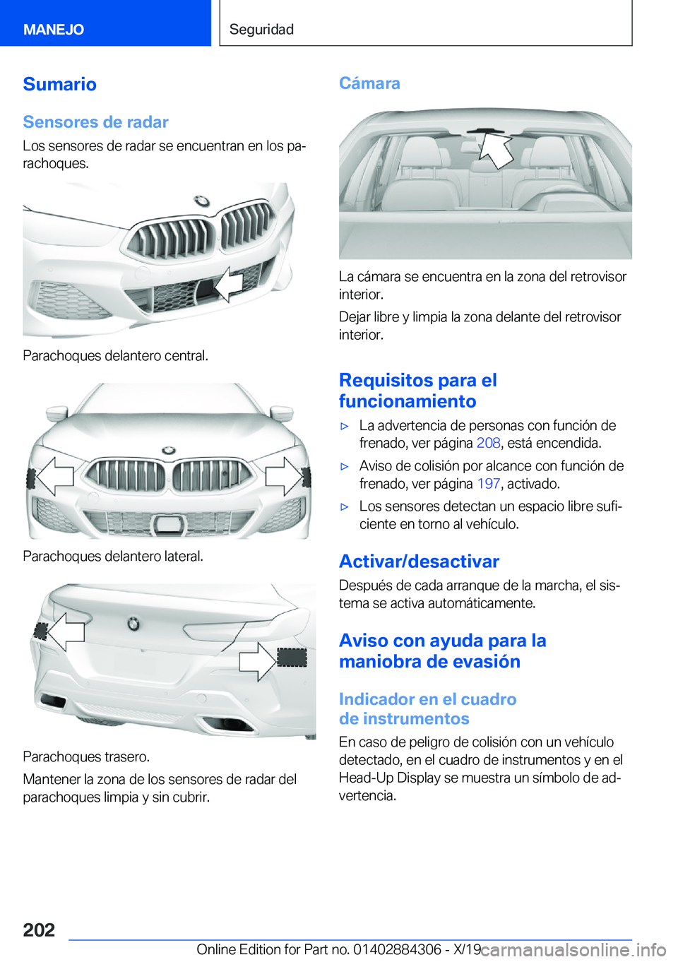 BMW 8 SERIES GRAN COUPE 2020  Manuales de Empleo (in Spanish) �S�u�m�a�r�i�o�S�e�n�s�o�r�e�s��d�e��r�a�d�a�r
�L�o�s��s�e�n�s�o�r�e�s��d�e��r�a�d�a�r��s�e��e�n�c�u�e�n�t�r�a�n��e�n��l�o�s��p�aª
�r�a�c�h�o�q�u�e�s�.
�P�a�r�a�c�h�o�q�u�e�s��d�e�l�a�n�t