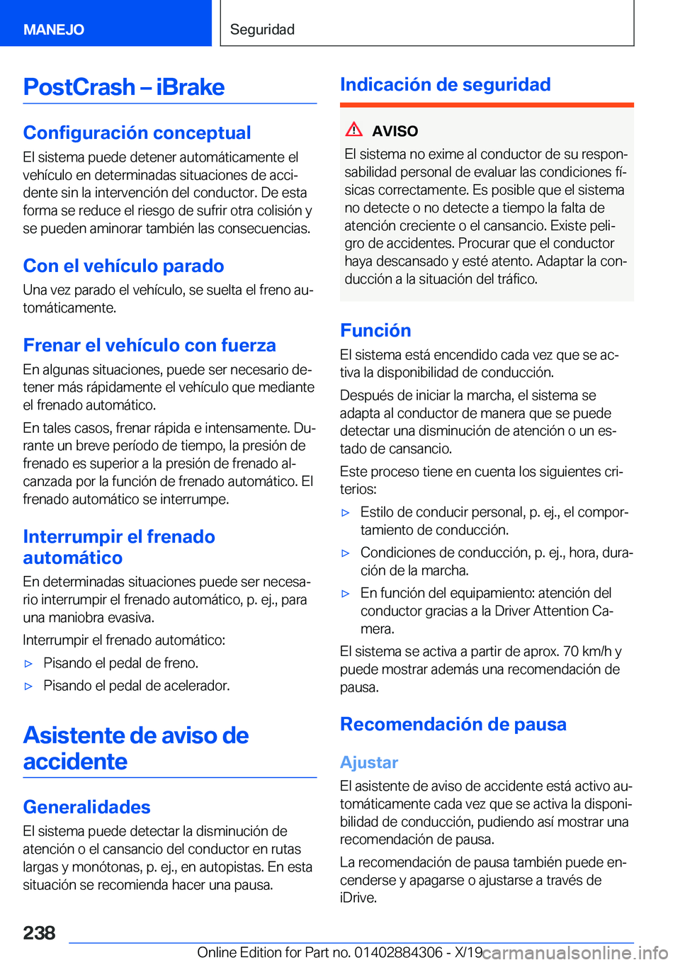 BMW 8 SERIES GRAN COUPE 2020  Manuales de Empleo (in Spanish) �P�o�s�t�C�r�a�s�h�m��i�B�r�a�k�e
�C�o�n�f�i�g�u�r�a�c�i�