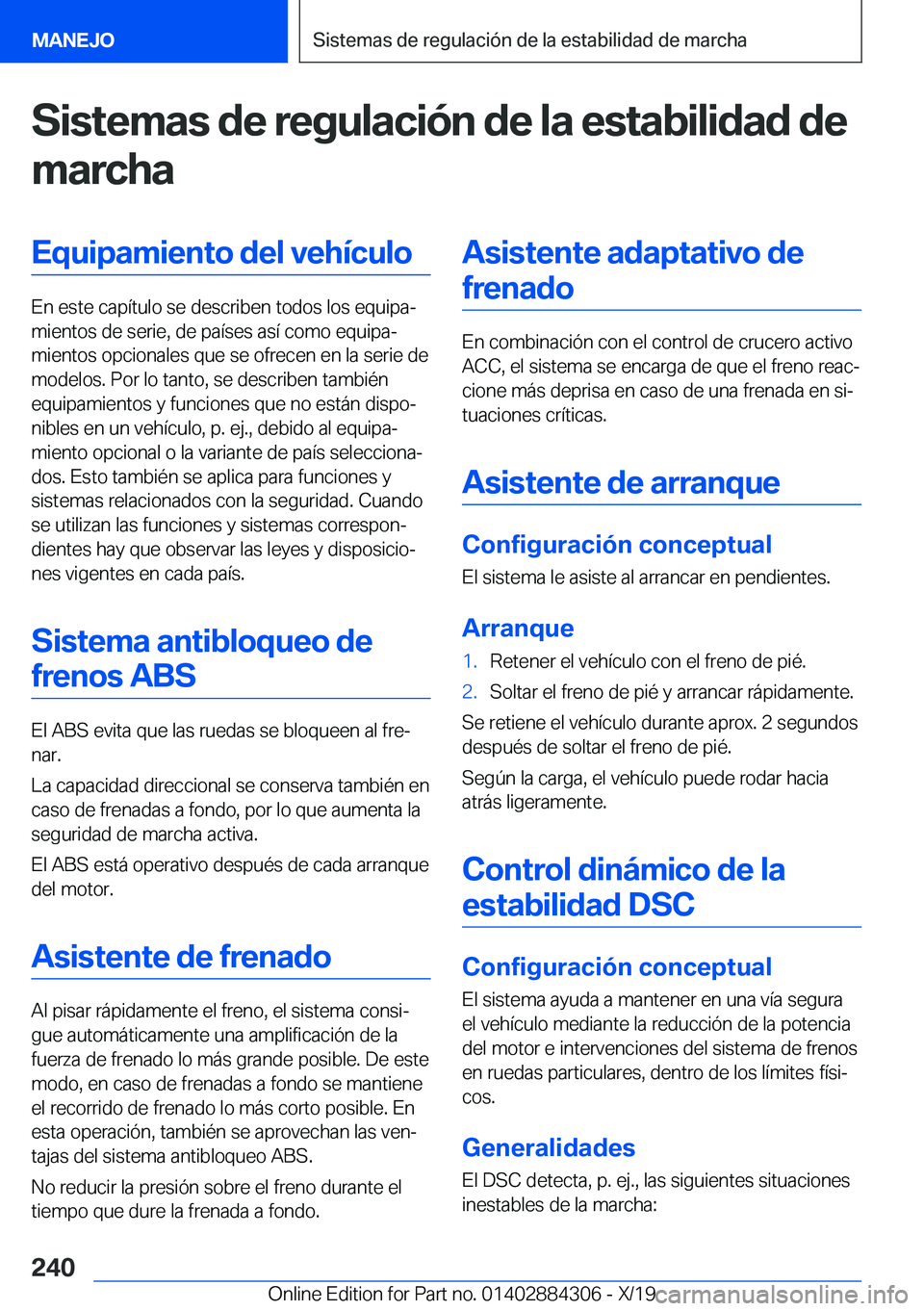 BMW 8 SERIES GRAN COUPE 2020  Manuales de Empleo (in Spanish) �S�i�s�t�e�m�a�s��d�e��r�e�g�u�l�a�c�i�