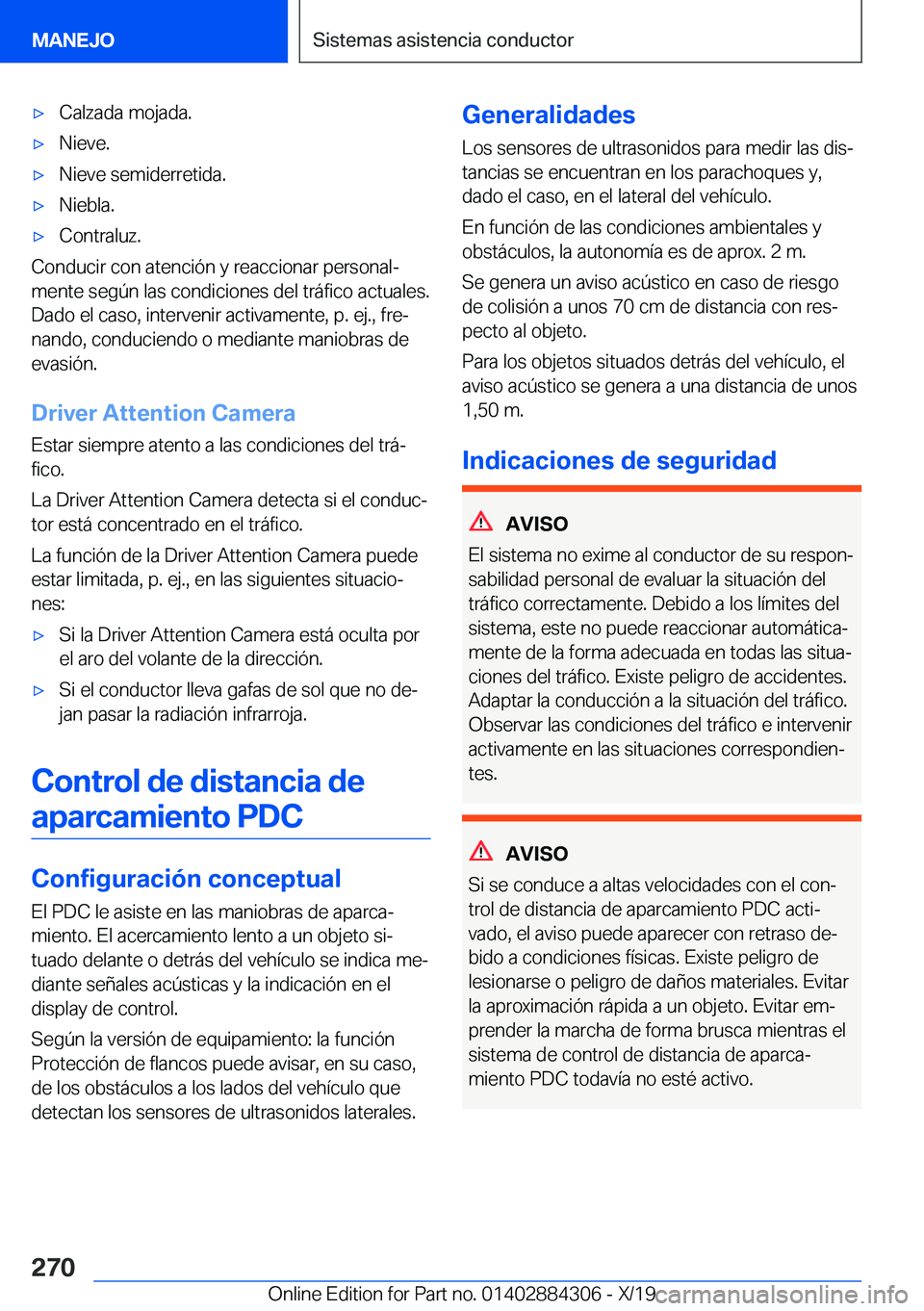 BMW 8 SERIES GRAN COUPE 2020  Manuales de Empleo (in Spanish) x�C�a�l�z�a�d�a��m�o�j�a�d�a�.x�N�i�e�v�e�.x�N�i�e�v�e��s�e�m�i�d�e�r�r�e�t�i�d�a�.x�N�i�e�b�l�a�.x�C�o�n�t�r�a�l�u�z�.
�C�o�n�d�u�c�i�r��c�o�n��a�t�e�n�c�i�