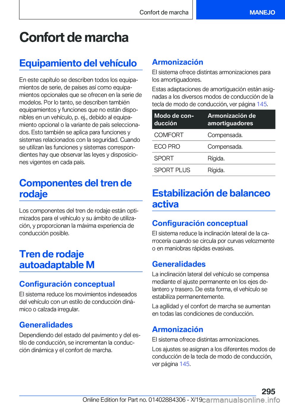 BMW 8 SERIES GRAN COUPE 2020  Manuales de Empleo (in Spanish) �C�o�n�f�o�r�t��d�e��m�a�r�c�h�a�E�q�u�i�p�a�m�i�e�n�t�o��d�e�l��v�e�h�