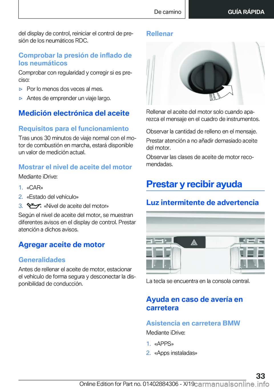 BMW 8 SERIES GRAN COUPE 2020  Manuales de Empleo (in Spanish) �d�e�l��d�i�s�p�l�a�y��d�e��c�o�n�t�r�o�l�,��r�e�i�n�i�c�i�a�r��e�l��c�o�n�t�r�o�l��d�e��p�r�eª�s�i�