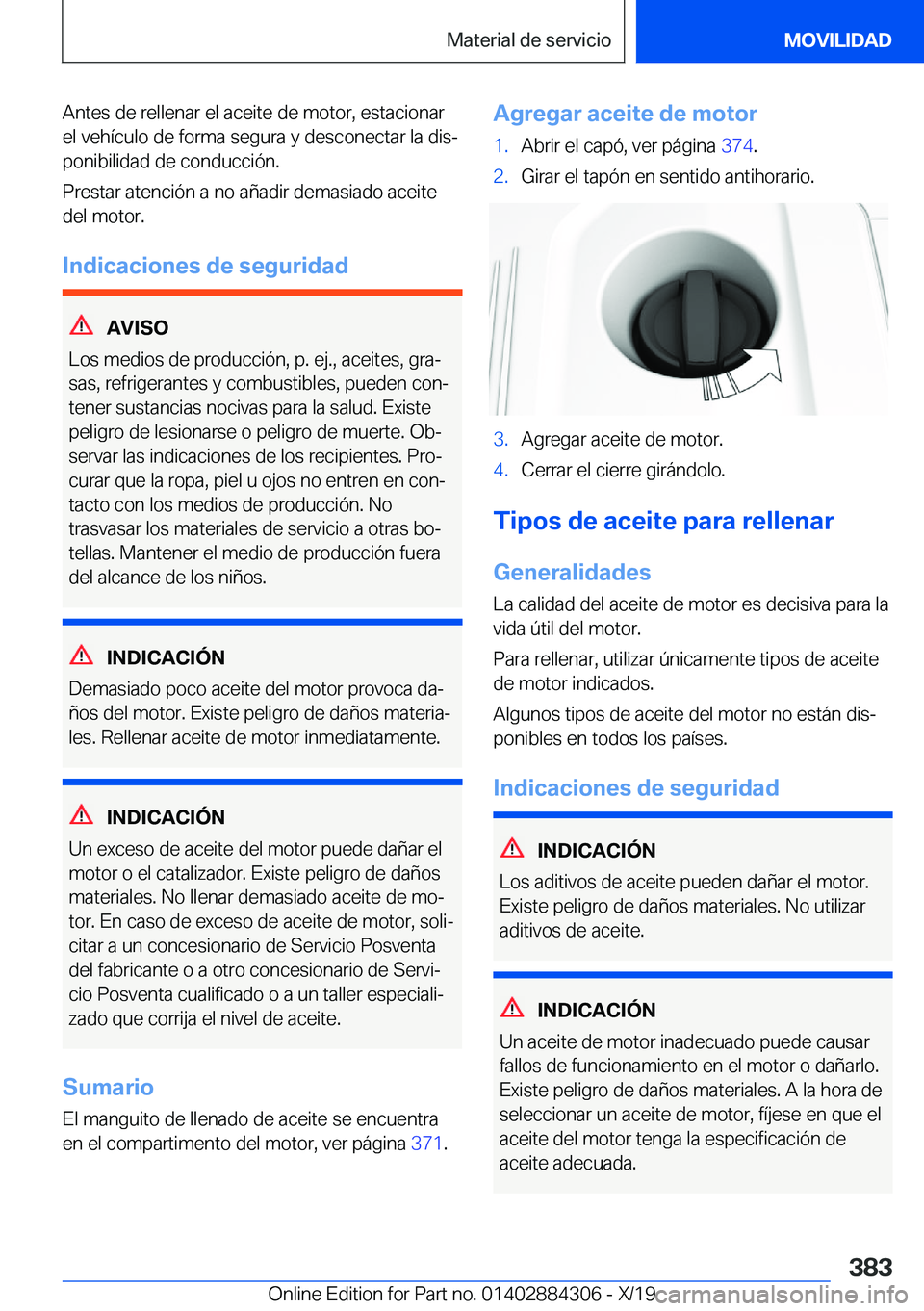 BMW 8 SERIES GRAN COUPE 2020  Manuales de Empleo (in Spanish) �A�n�t�e�s��d�e��r�e�l�l�e�n�a�r��e�l��a�c�e�i�t�e��d�e��m�o�t�o�r�,��e�s�t�a�c�i�o�n�a�r
�e�l��v�e�h�