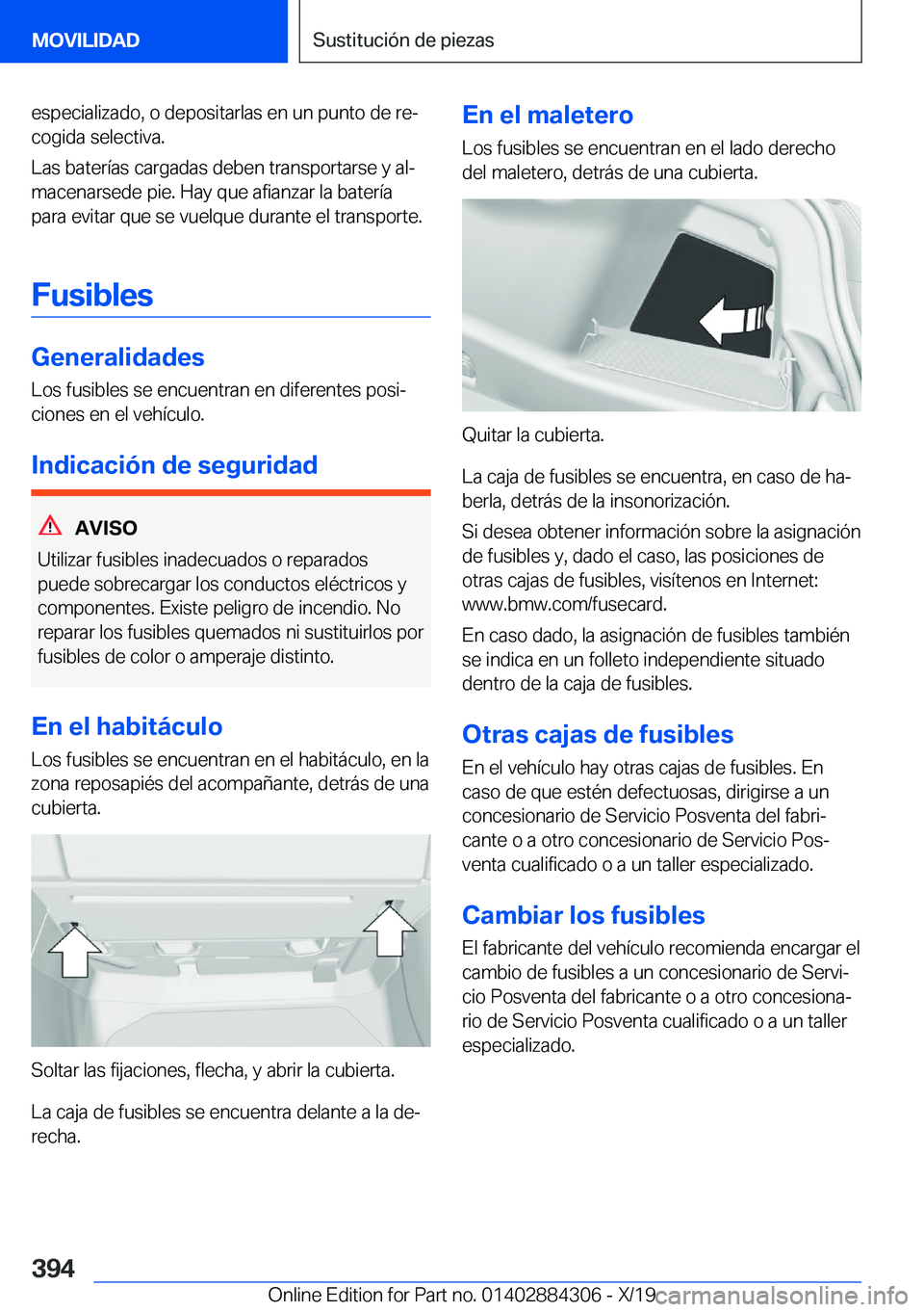 BMW 8 SERIES GRAN COUPE 2020  Manuales de Empleo (in Spanish) �e�s�p�e�c�i�a�l�i�z�a�d�o�,��o��d�e�p�o�s�i�t�a�r�l�a�s��e�n��u�n��p�u�n�t�o��d�e��r�eª�c�o�g�i�d�a��s�e�l�e�c�t�i�v�a�.
�L�a�s��b�a�t�e�r�