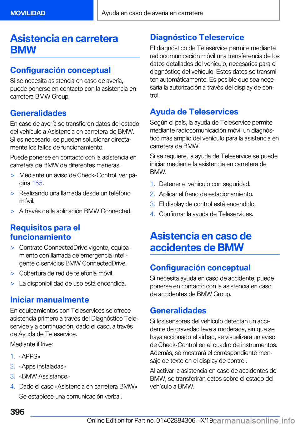 BMW 8 SERIES GRAN COUPE 2020  Manuales de Empleo (in Spanish) �A�s�i�s�t�e�n�c�i�a��e�n��c�a�r�r�e�t�e�r�a�B�M�W
�C�o�n�f�i�g�u�r�a�c�i�