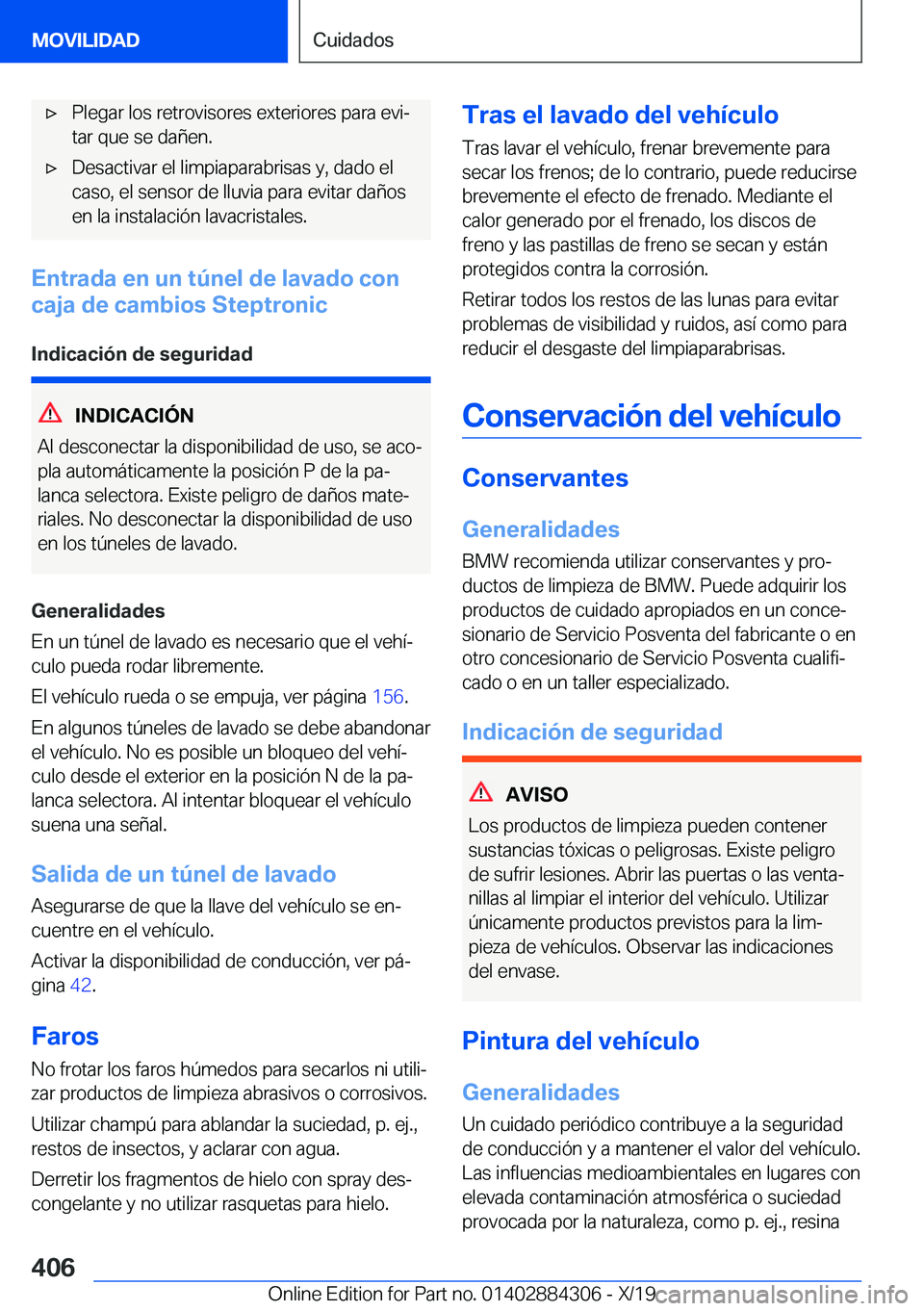 BMW 8 SERIES GRAN COUPE 2020  Manuales de Empleo (in Spanish) x�P�l�e�g�a�r��l�o�s��r�e�t�r�o�v�i�s�o�r�e�s��e�x�t�e�r�i�o�r�e�s��p�a�r�a��e�v�iª
�t�a�r��q�u�e��s�e��d�a�