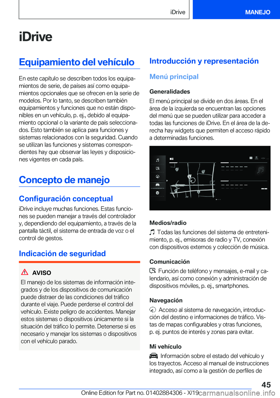 BMW 8 SERIES GRAN COUPE 2020  Manuales de Empleo (in Spanish) �i�D�r�i�v�e�E�q�u�i�p�a�m�i�e�n�t�o��d�e�l��v�e�h�