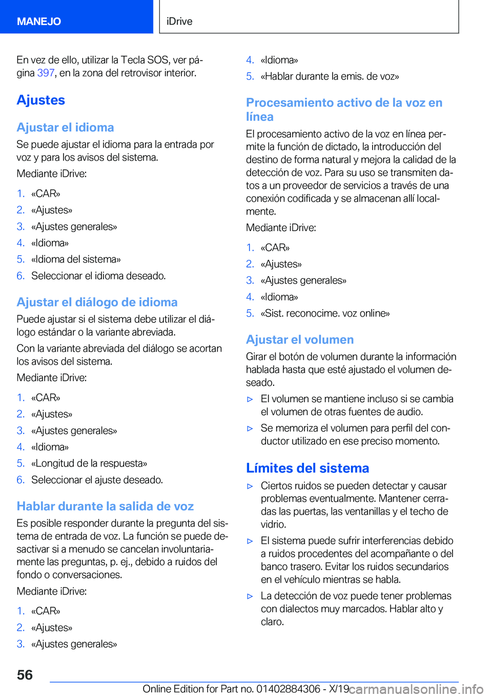BMW 8 SERIES GRAN COUPE 2020  Manuales de Empleo (in Spanish) �E�n��v�e�z��d�e��e�l�l�o�,��u�t�i�l�i�z�a�r��l�a��T�e�c�l�a��S�O�S�,��v�e�r��p�