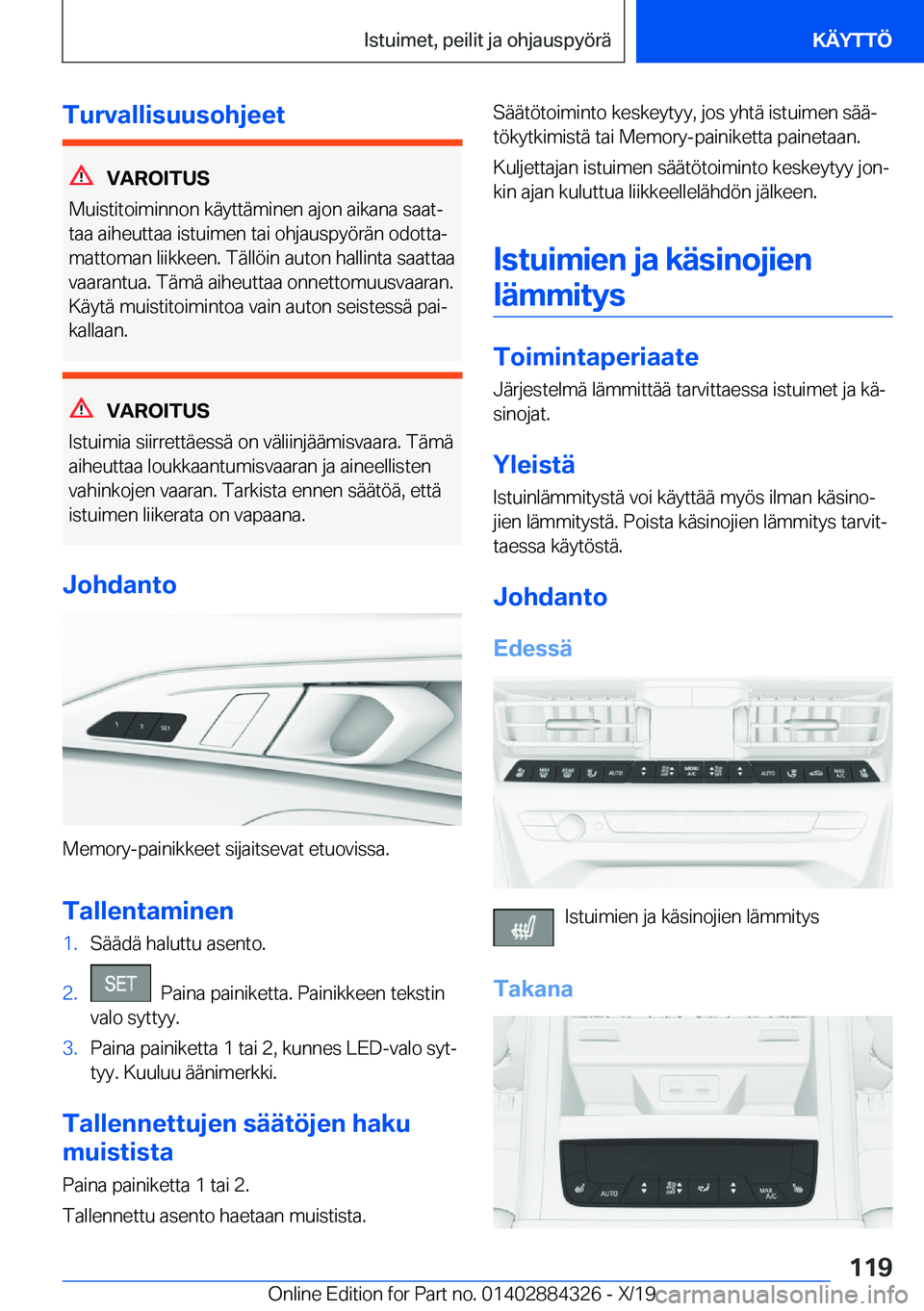 BMW 8 SERIES GRAN COUPE 2020  Omistajan Käsikirja (in Finnish) �T�u�r�v�a�l�l�i�s�u�u�s�o�h�j�e�e�t
�V�A�R�O�I�T�U�S
�M�u�i�s�t�i�t�o�i�m�i�n�n�o�n��k�